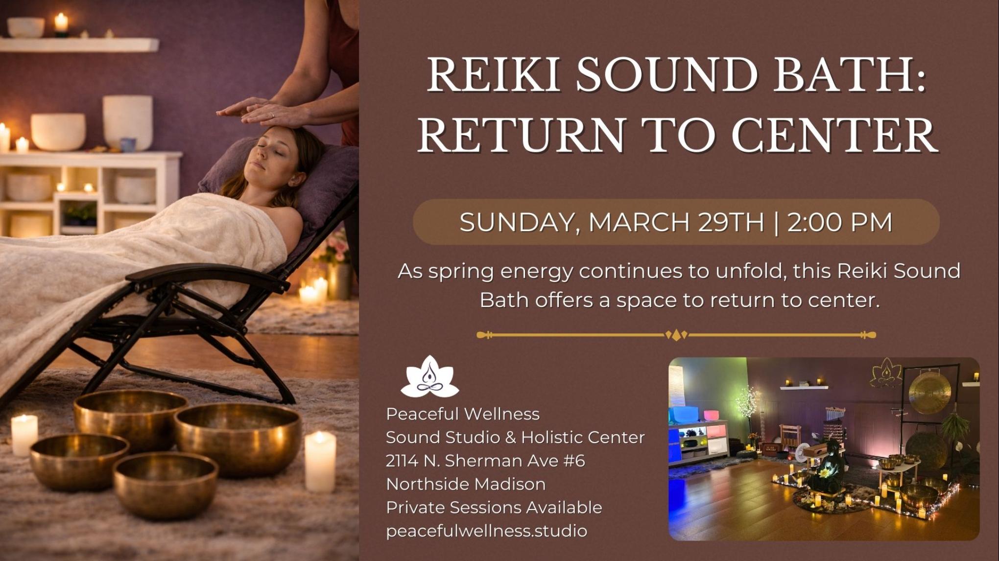 MADISON Reiki Sound Bath: Return to Center
