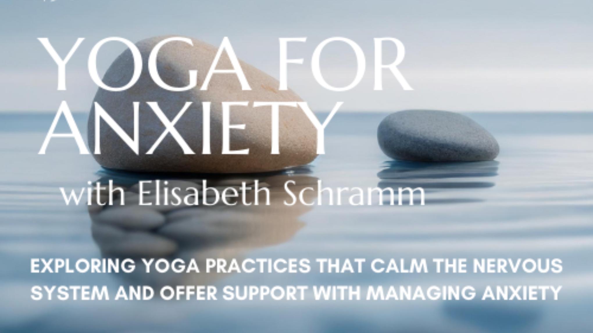 Yoga for Anxiety March 22
