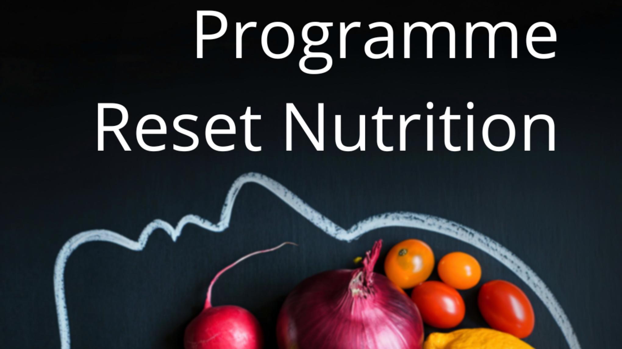 PROGRAMME RESET NUTRITION