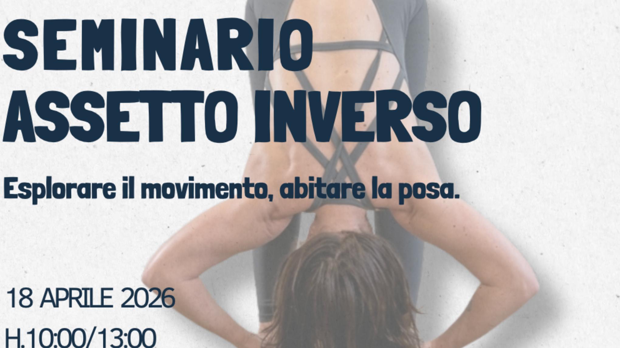 ASSETTO INVERSO - Seminario (Milano)