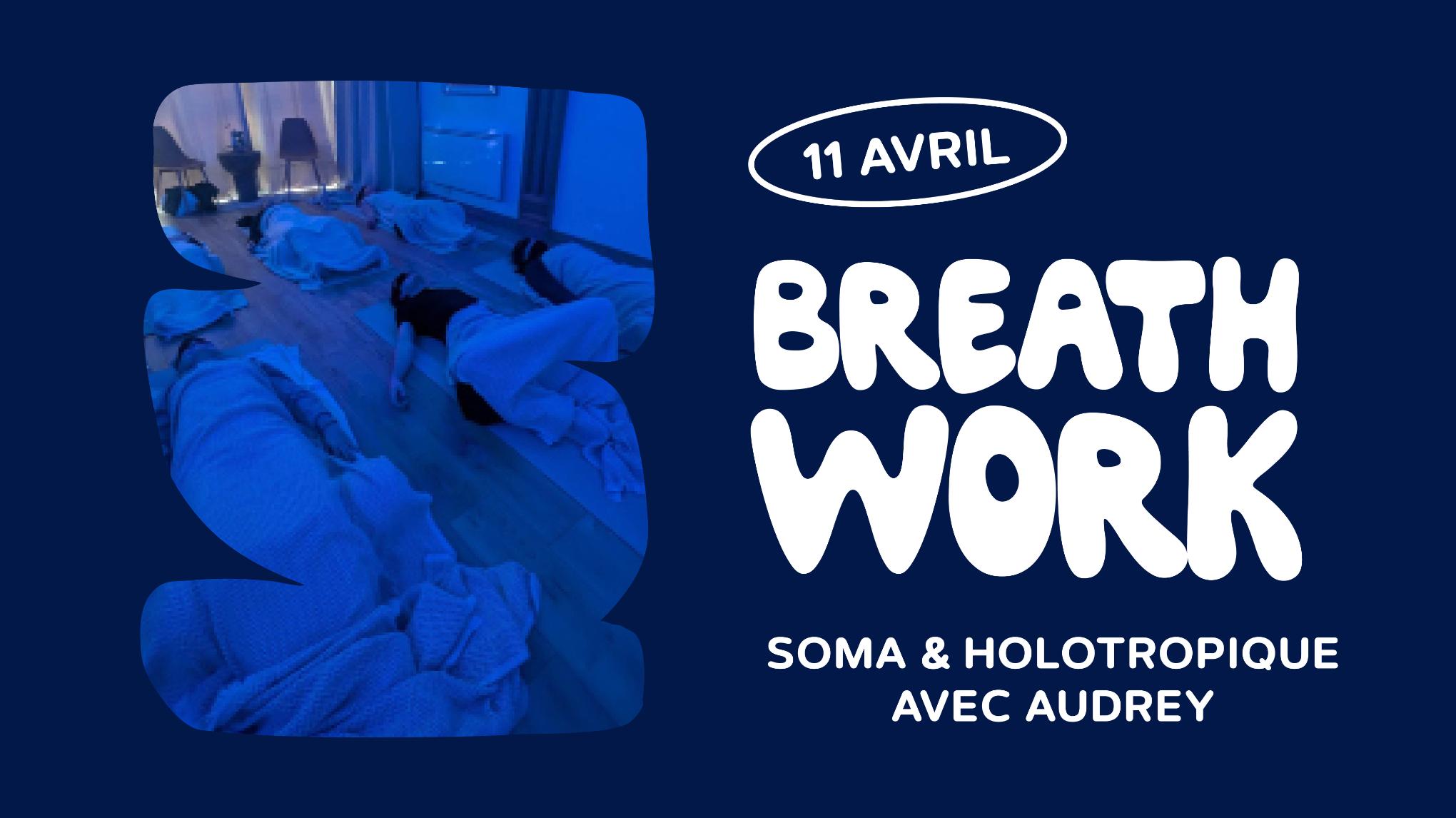 11 AVRIL. 😚💨 Session Breathwork