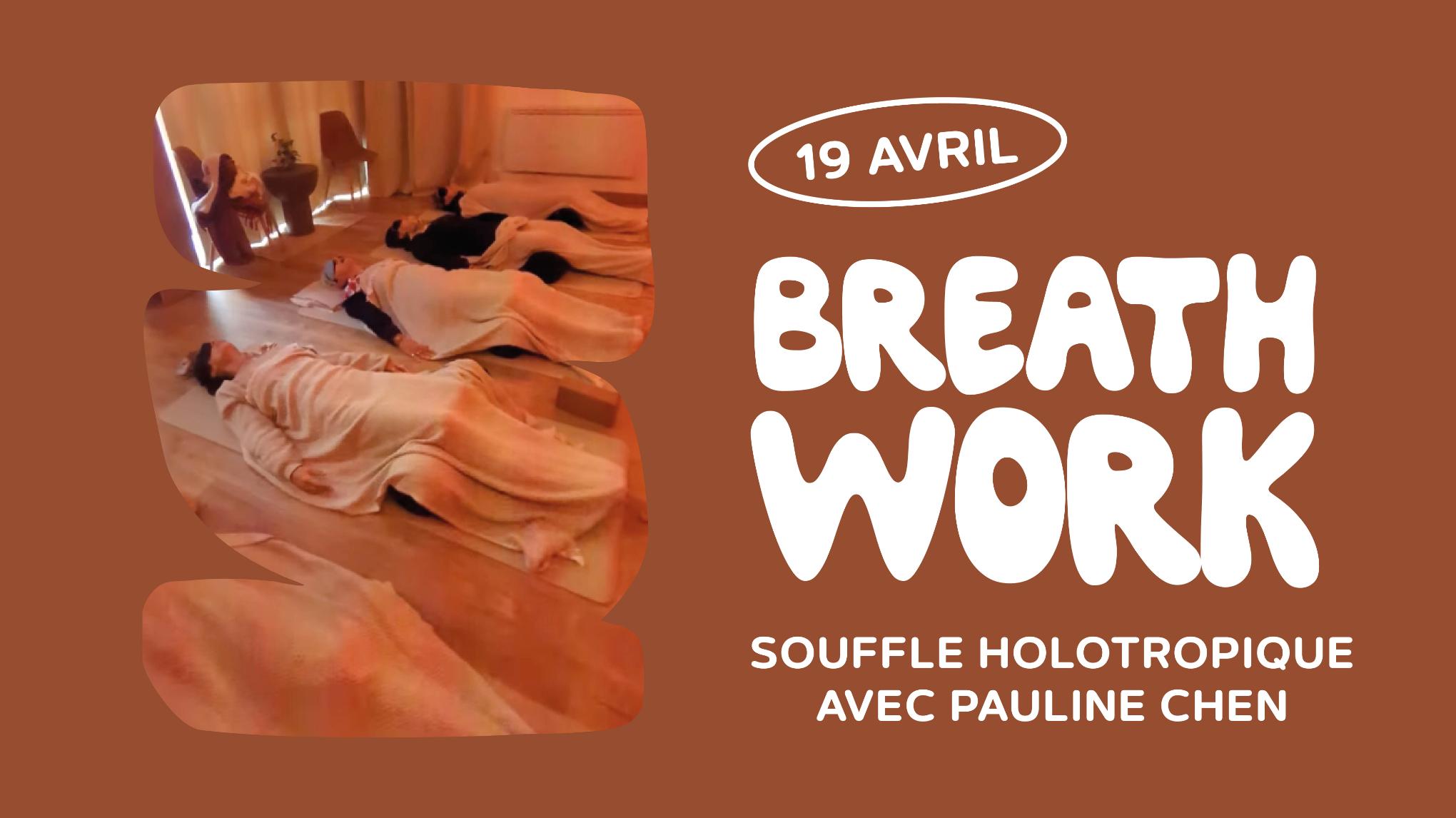 19 AVRIL. 😚💨 Breathwork Holotropique