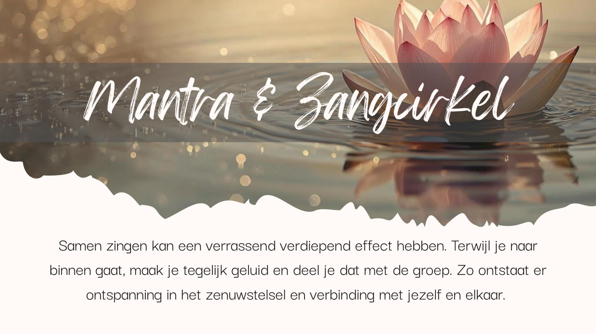 Mantra & Zangcirkel – Thema: Zelfliefde