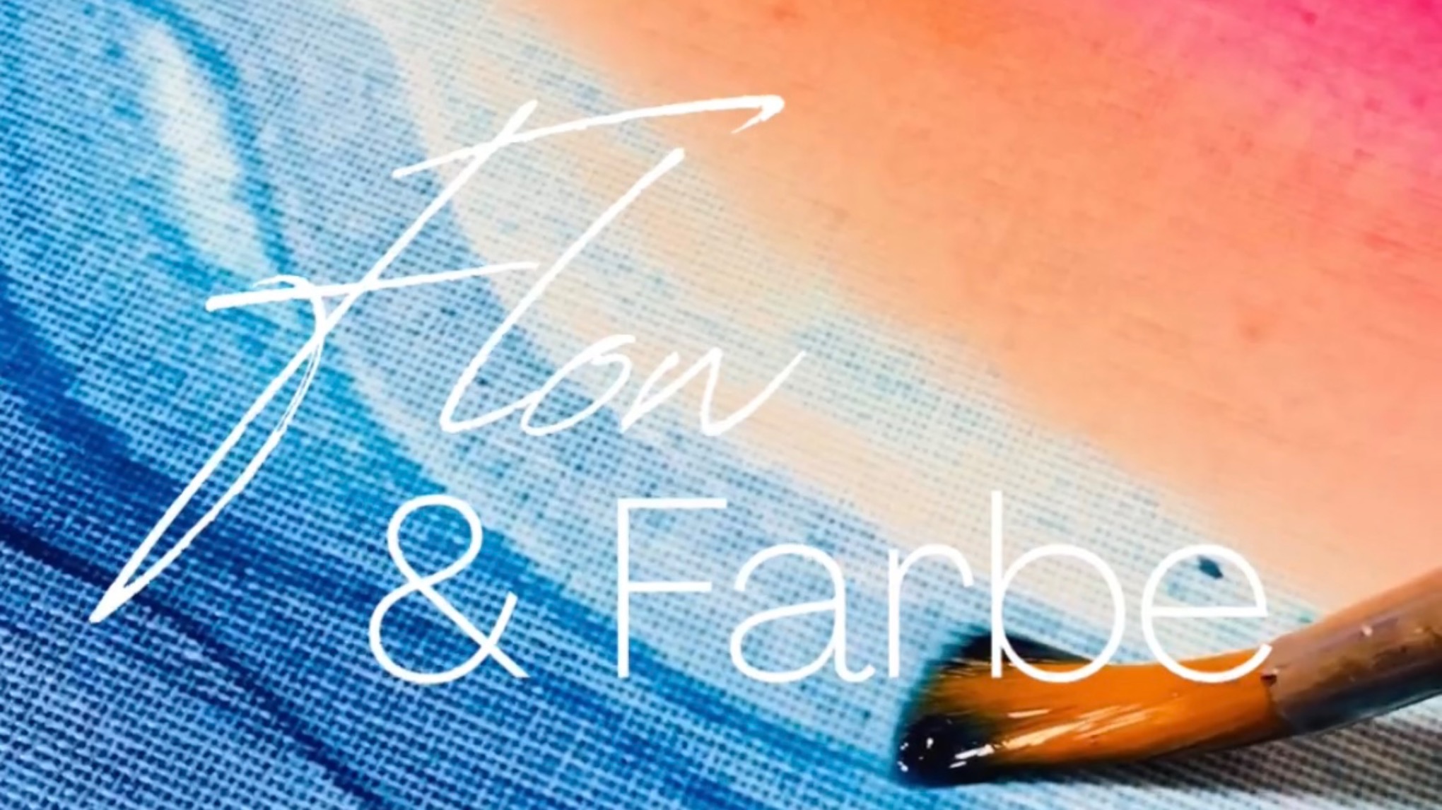 Flow & Farbe