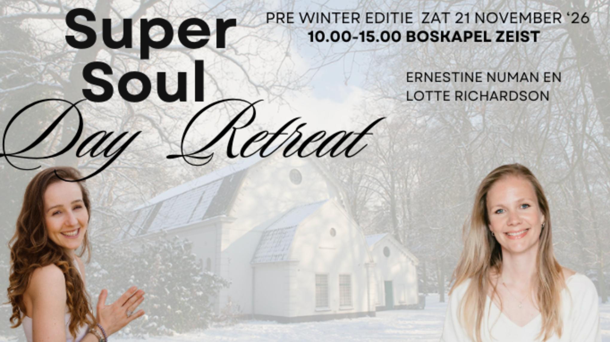 Winter Editie Super Soul Day Retreat