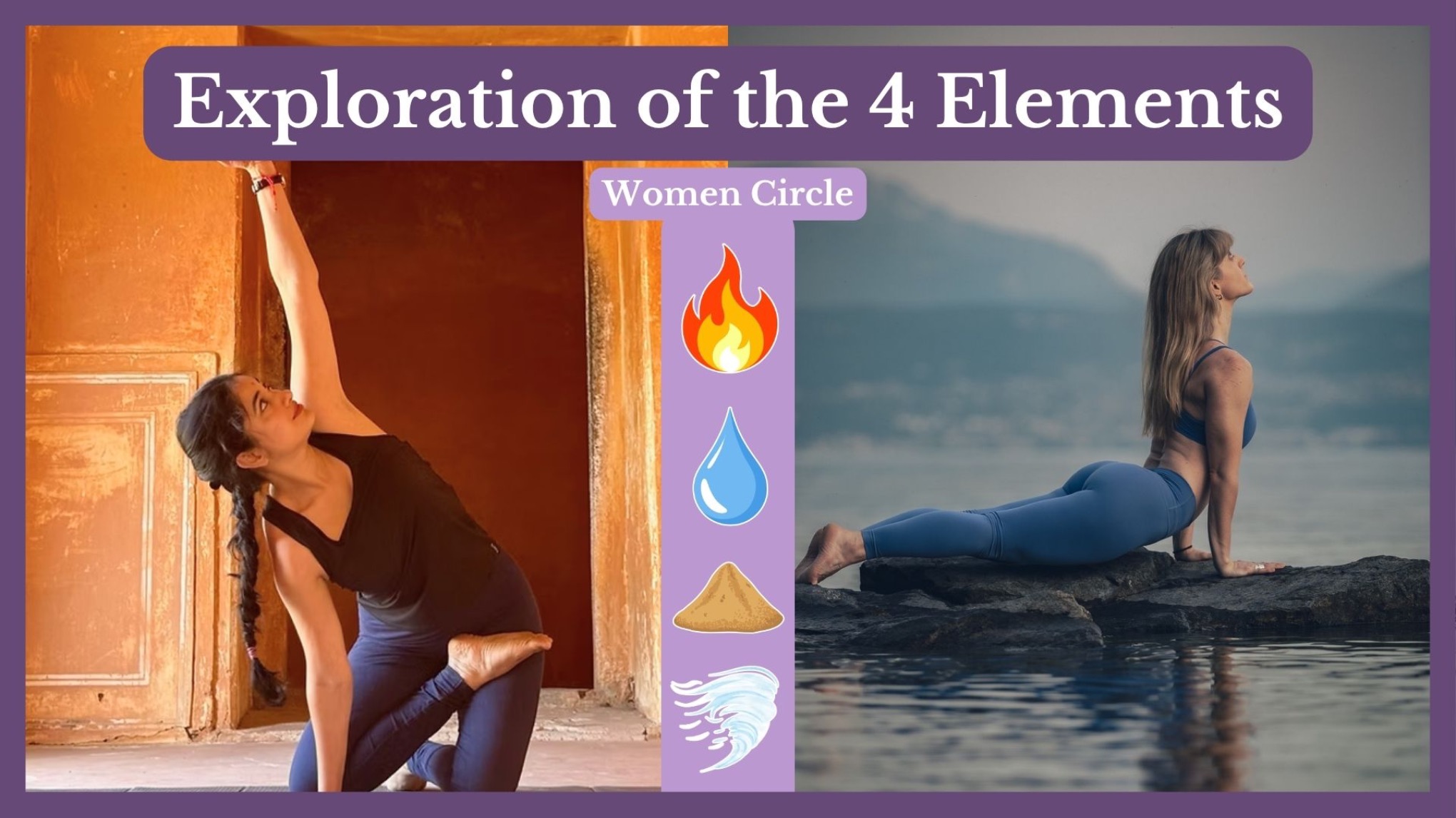 ✨🌸 Women Circle 🌸✨Exploration of the 4 Elements - Fire, Air, Water, Earth