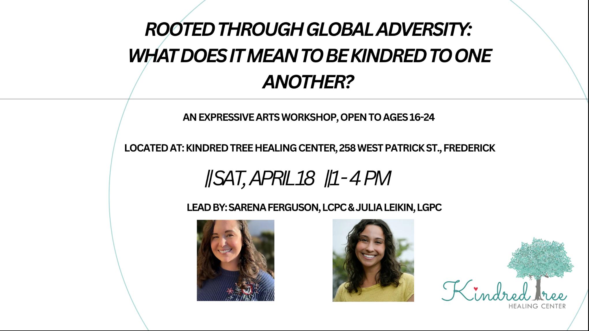 Rooted Through Global Adversity: What Does It Mean To Be Kindred?