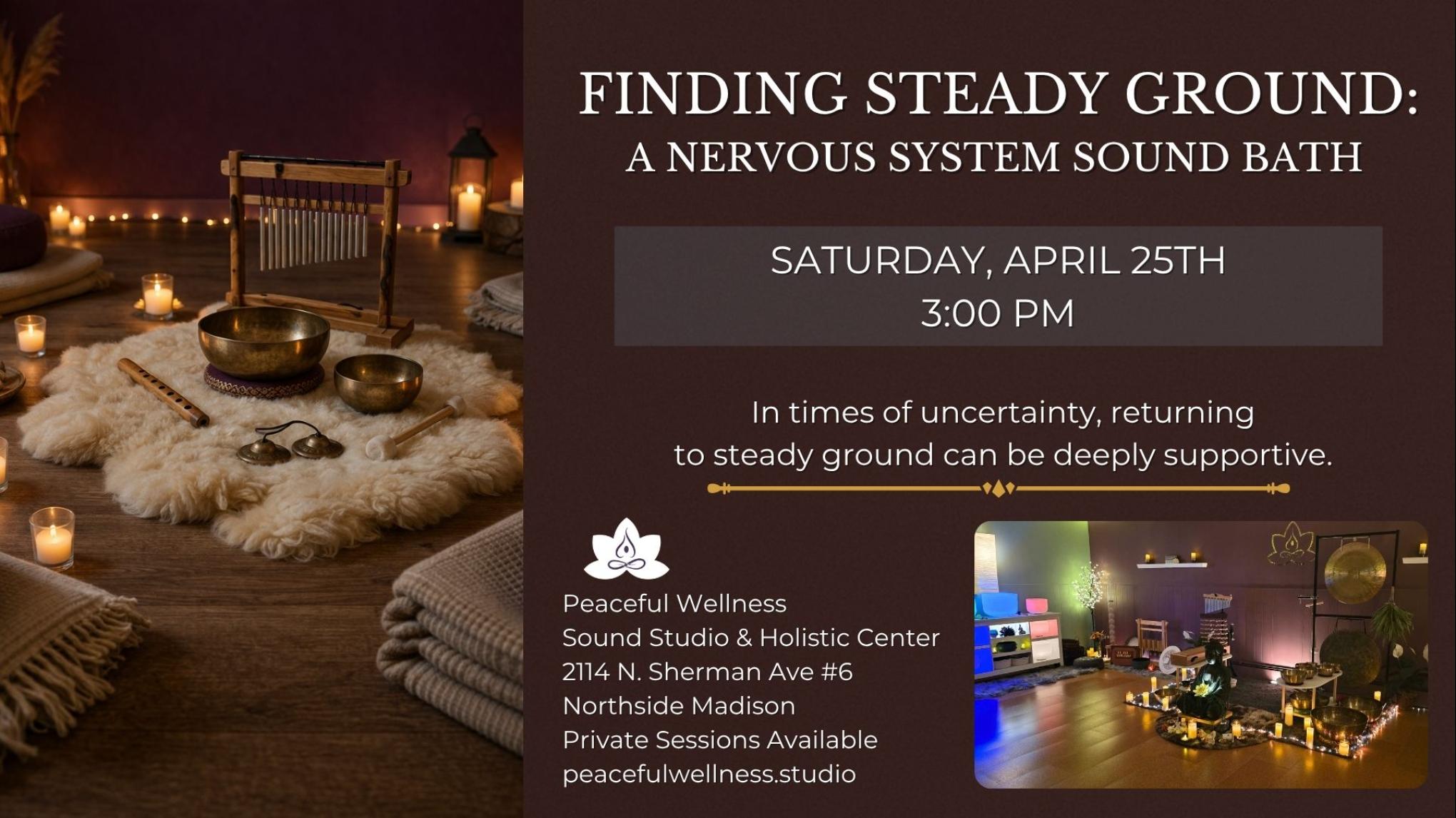 MADISON: Finding Steady Ground: A Grounding Sound Bath
