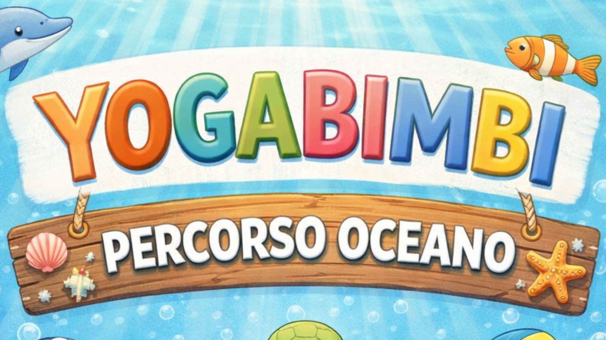 Yoga bimbi: PERCORSO OCEANO 🌊
