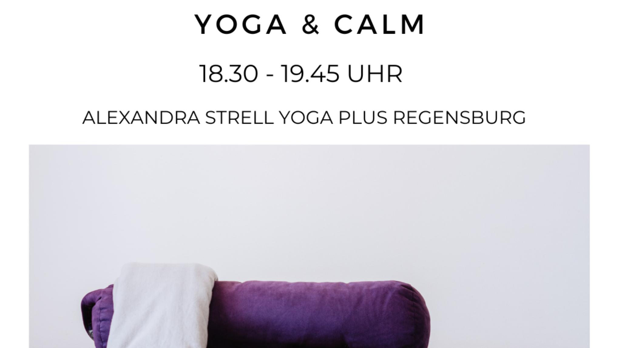 Yin & Calm - Dein sicher Hafen am Donnerstag Abend