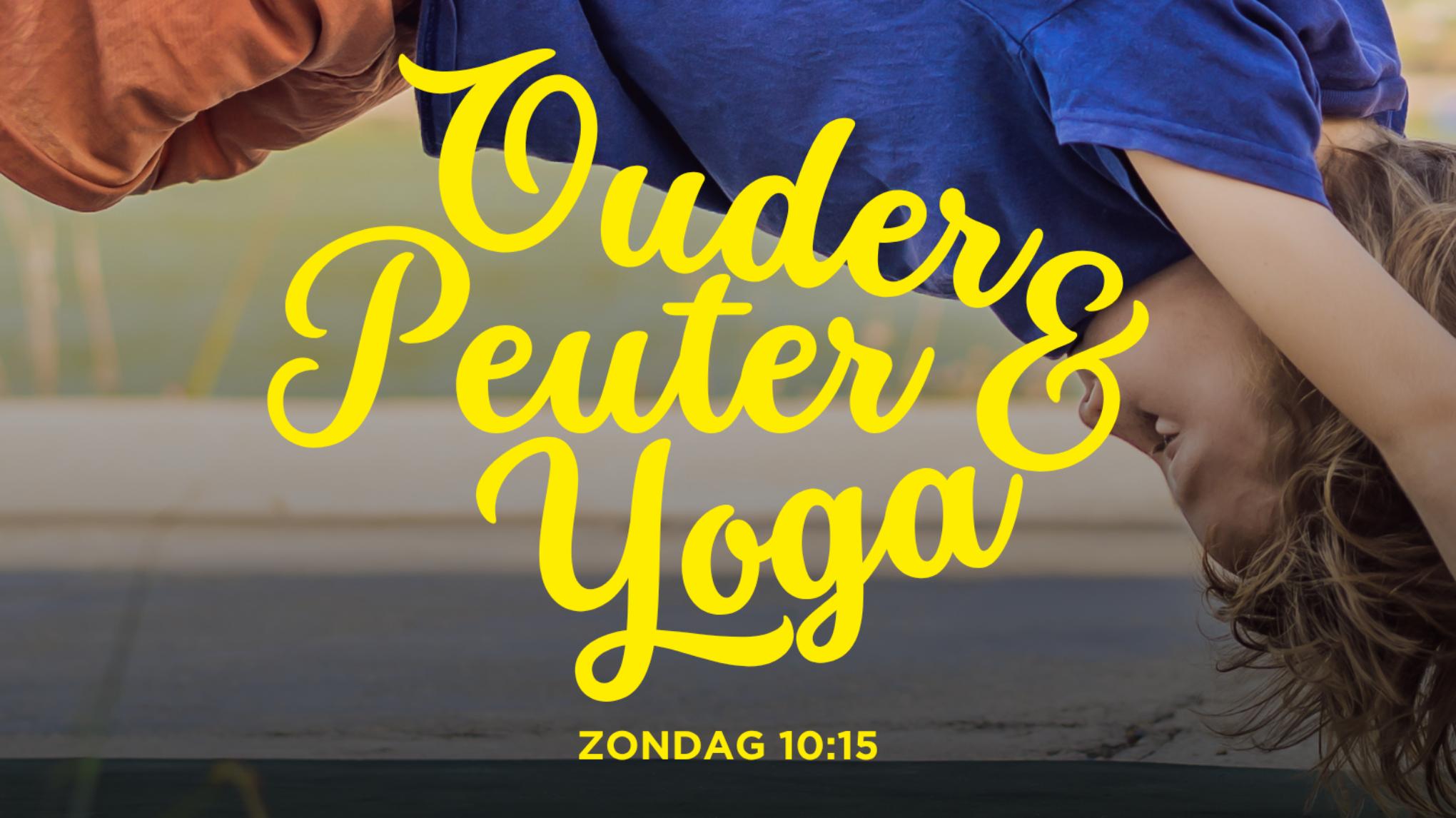 Samen stralen: Ouder & Peuter Yoga (1,5 t/m 4 jaar) met Marit Verbeek