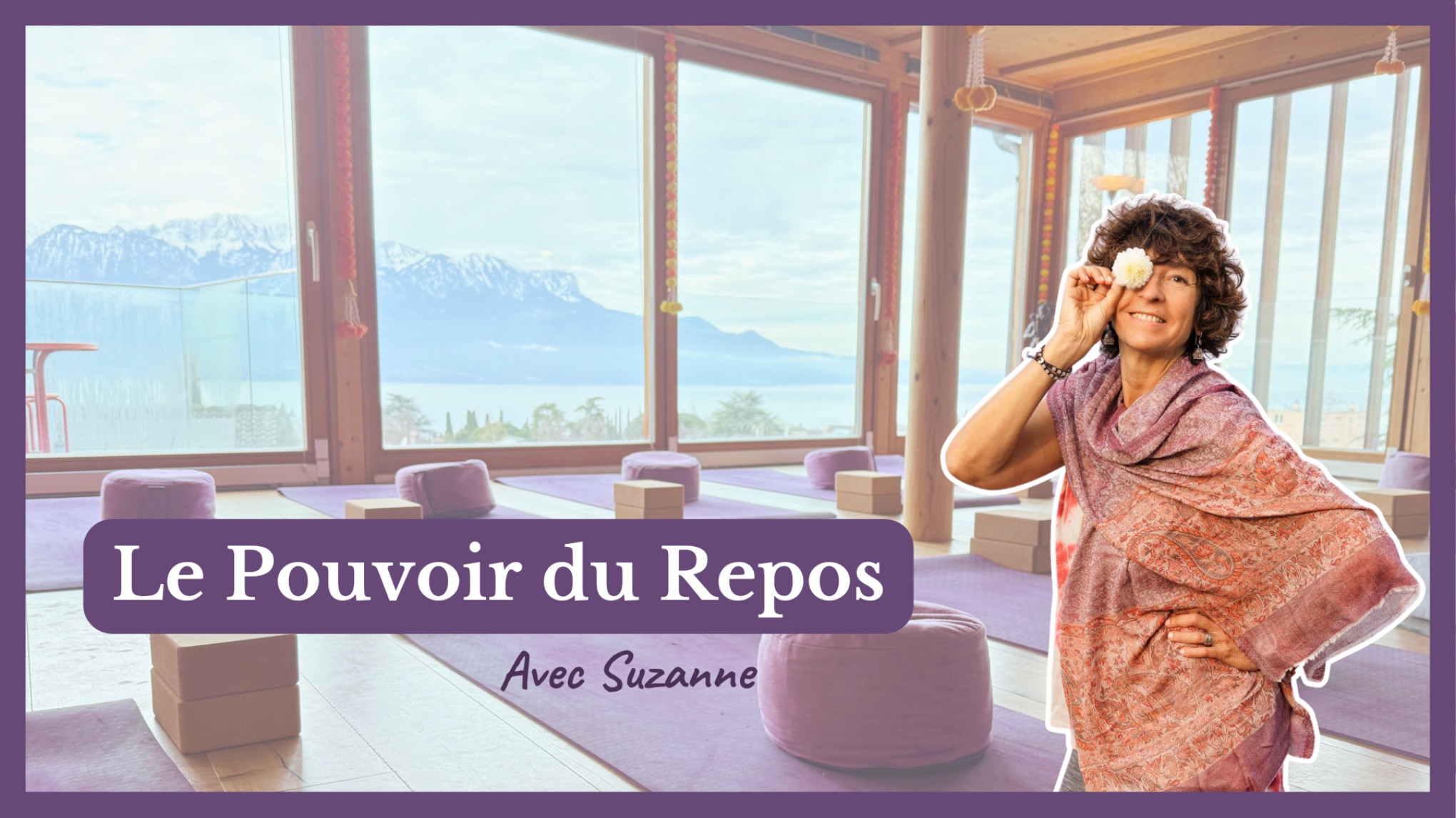 🧘‍♀️ Atelier ✨ « Le Pouvoir du Repos »