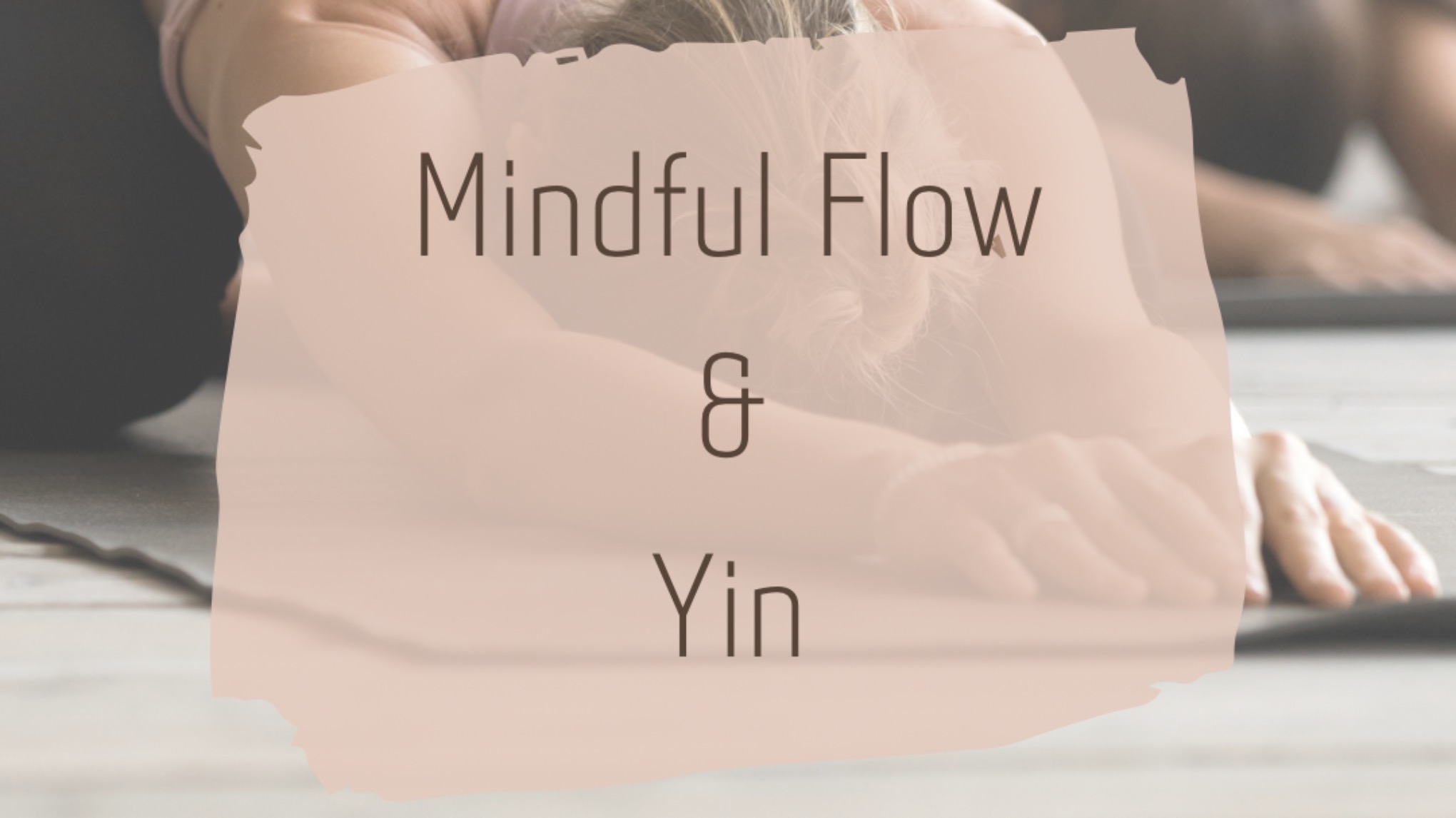 XL les | Mindful Flow & Yin