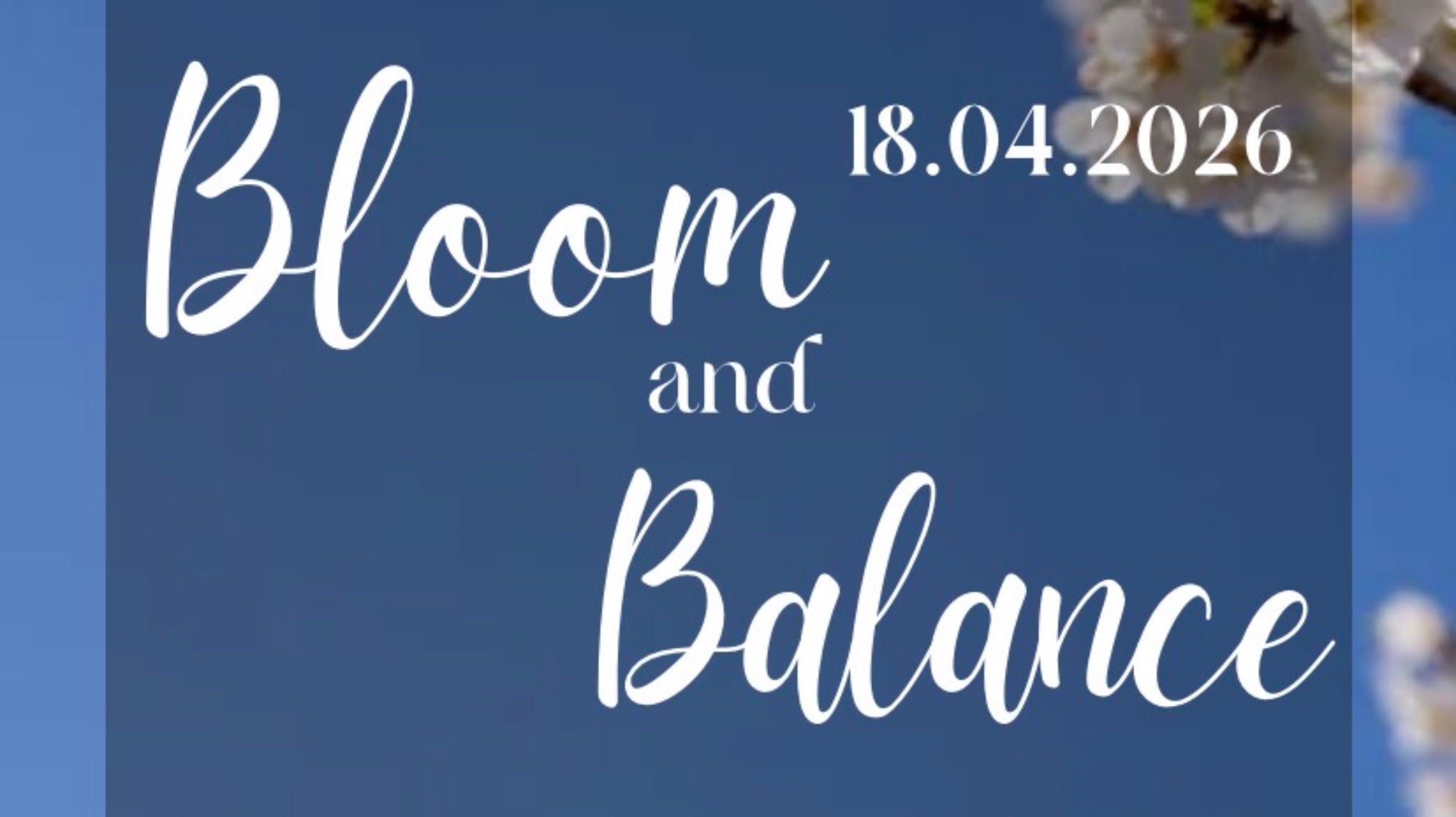 Bloom and Balance
