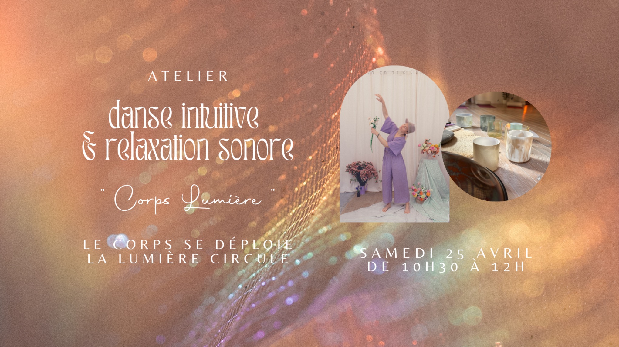 Atelier Danse intuitive & relaxation sonore "Corps Lumière"