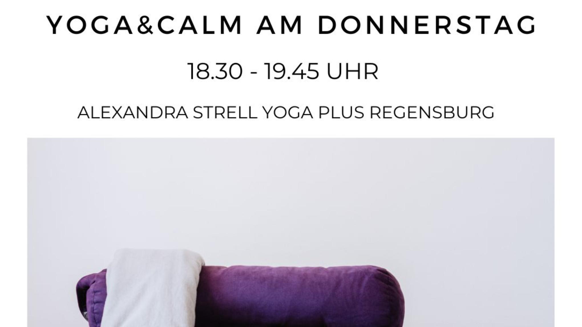 Yin & Calm - Dein sicher Hafen am Donnerstag Abend