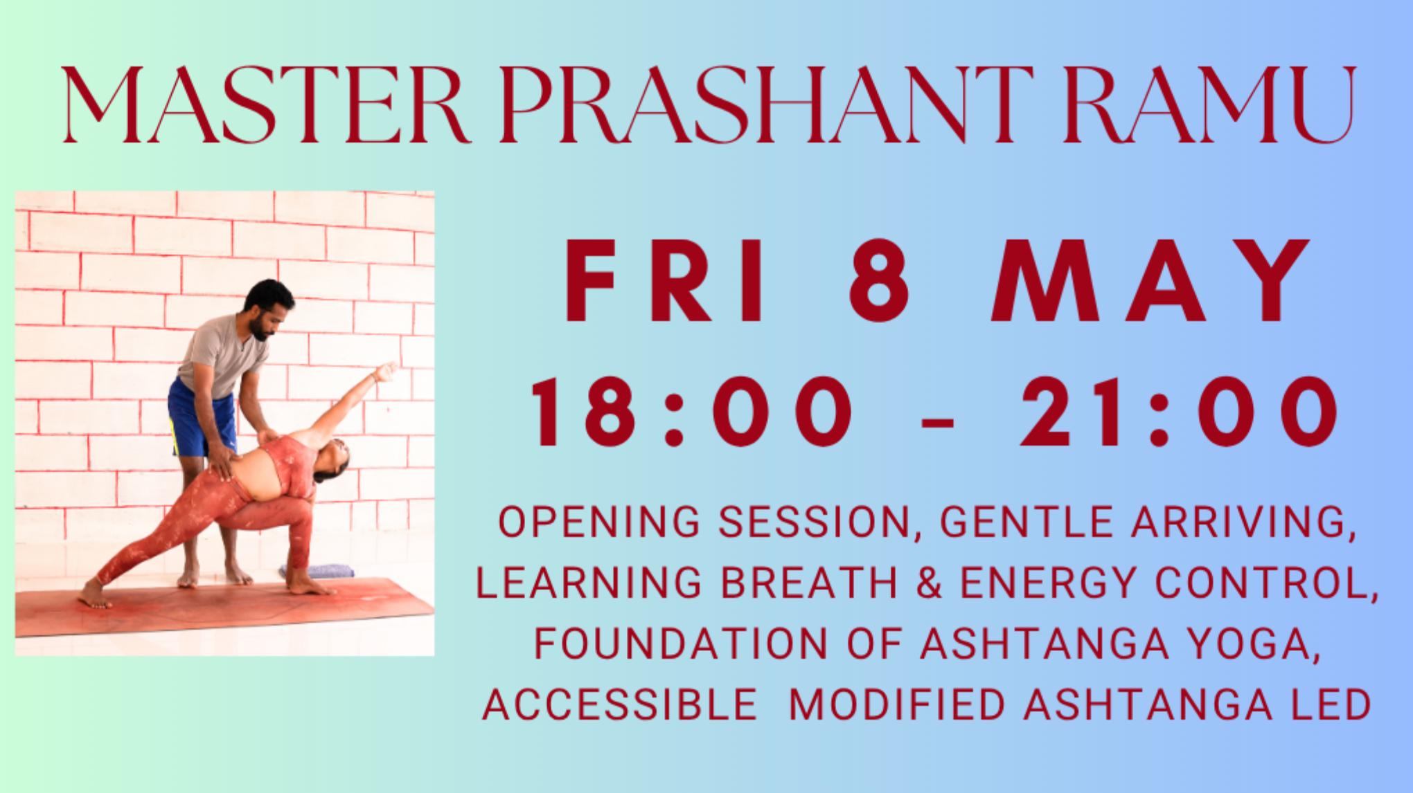 Yoga workshop with Prashanth Ramu - Friday 8 May | 18:00 - 21:00