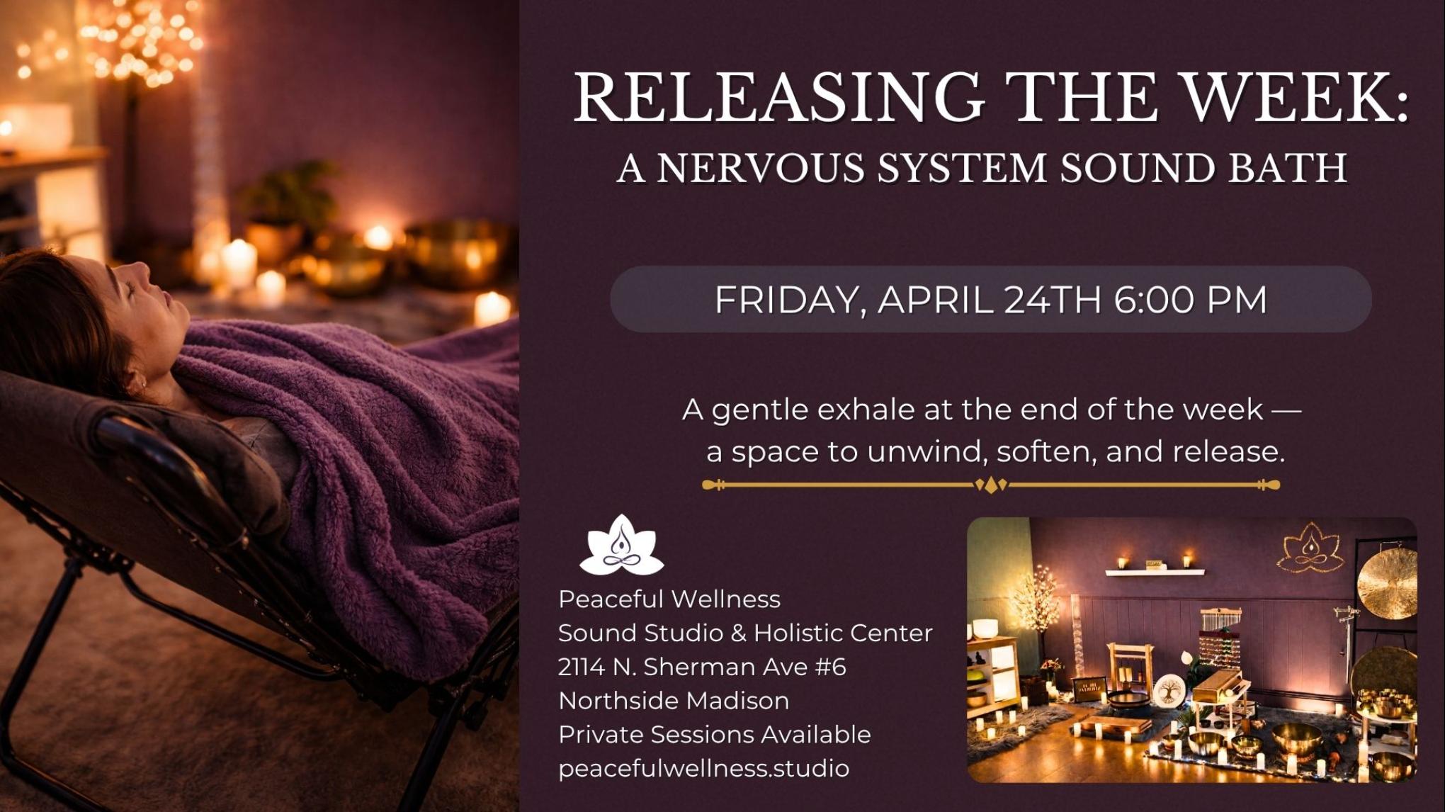 MADISON: Releasing the Week Sound Bath