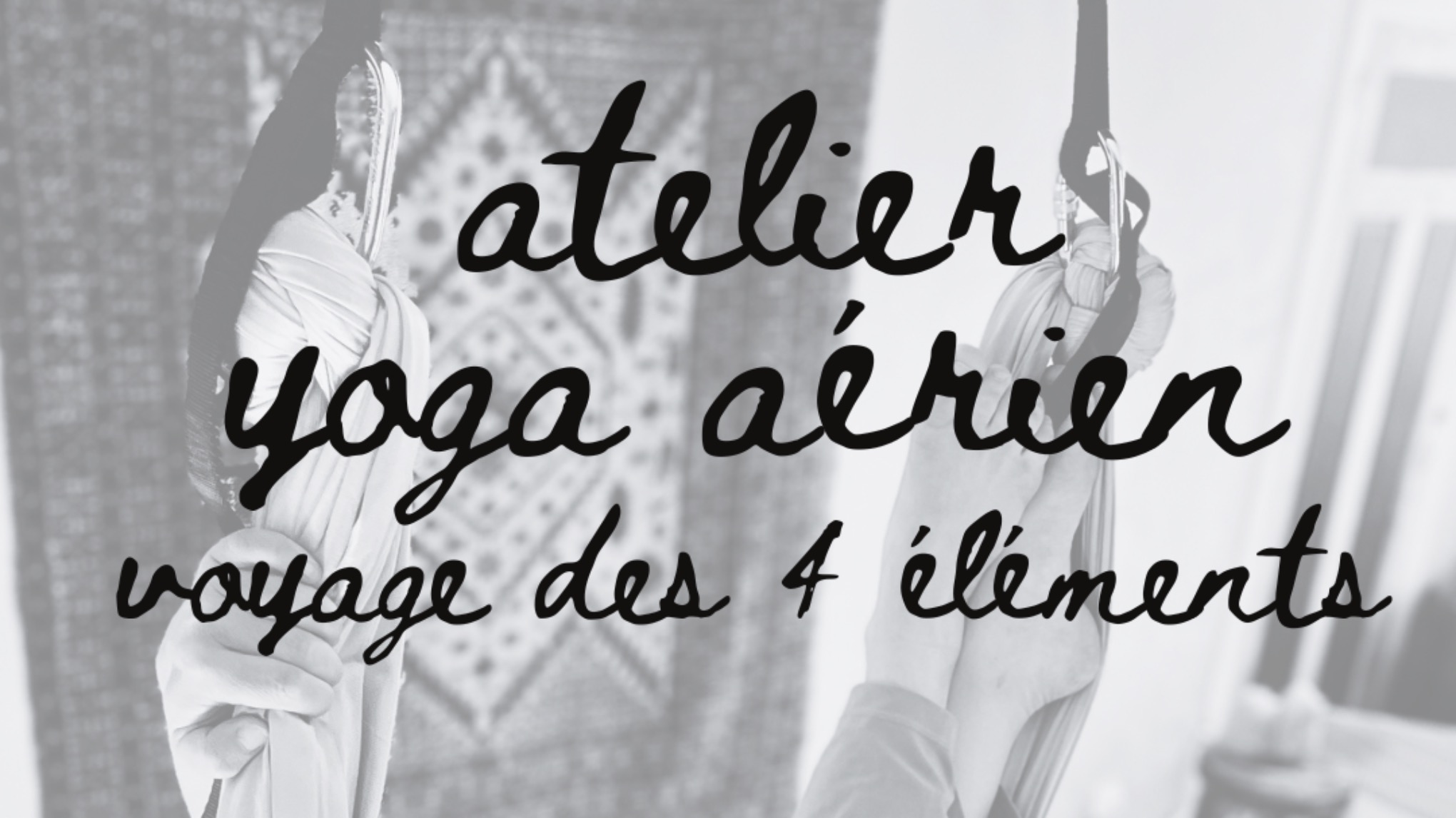 Atelier Yoga Aérien – Voyage des 4 éléments