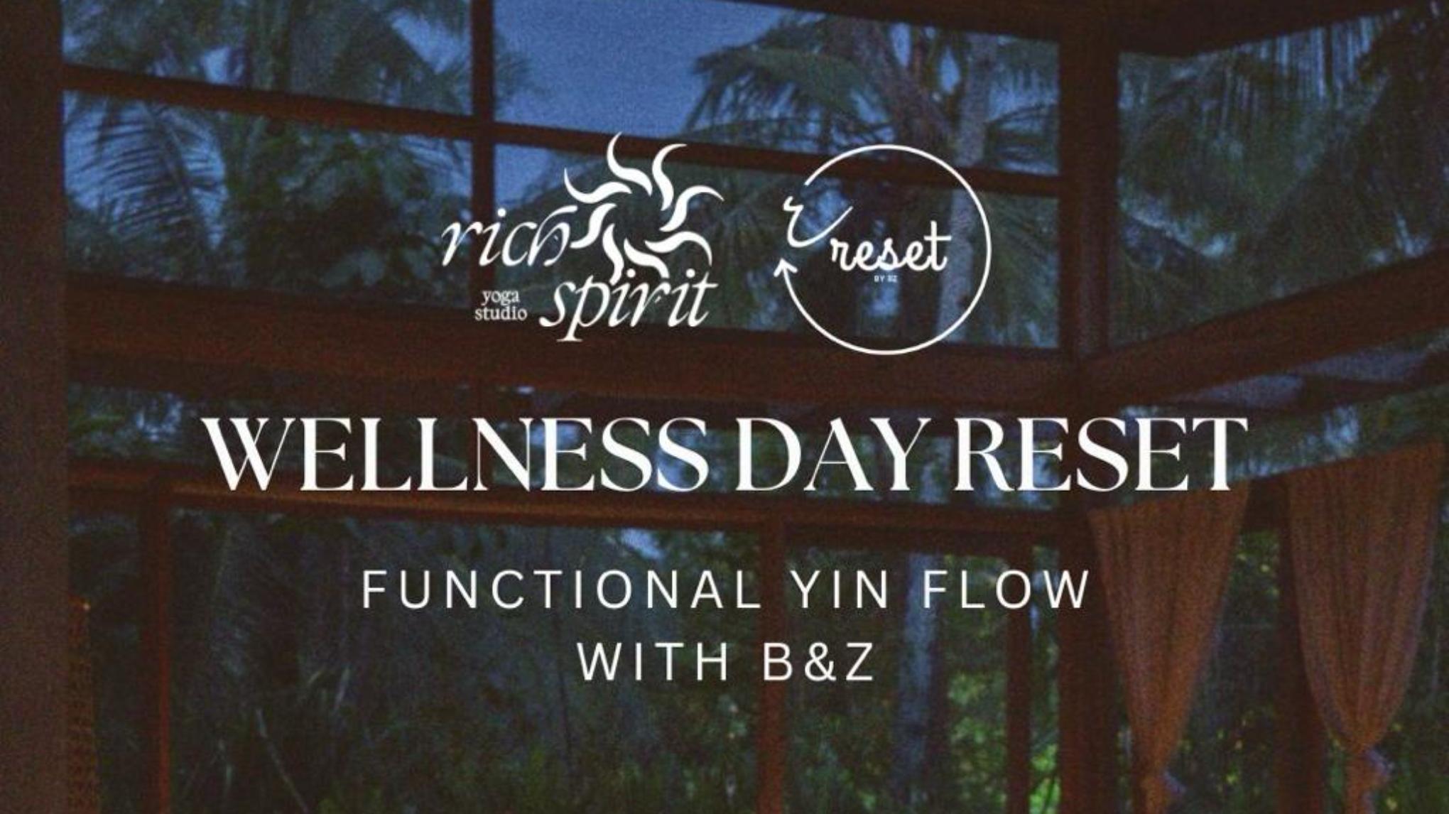 Wellness Day Reset: Functional Yin Community Flow with Guest Teachers B&Z