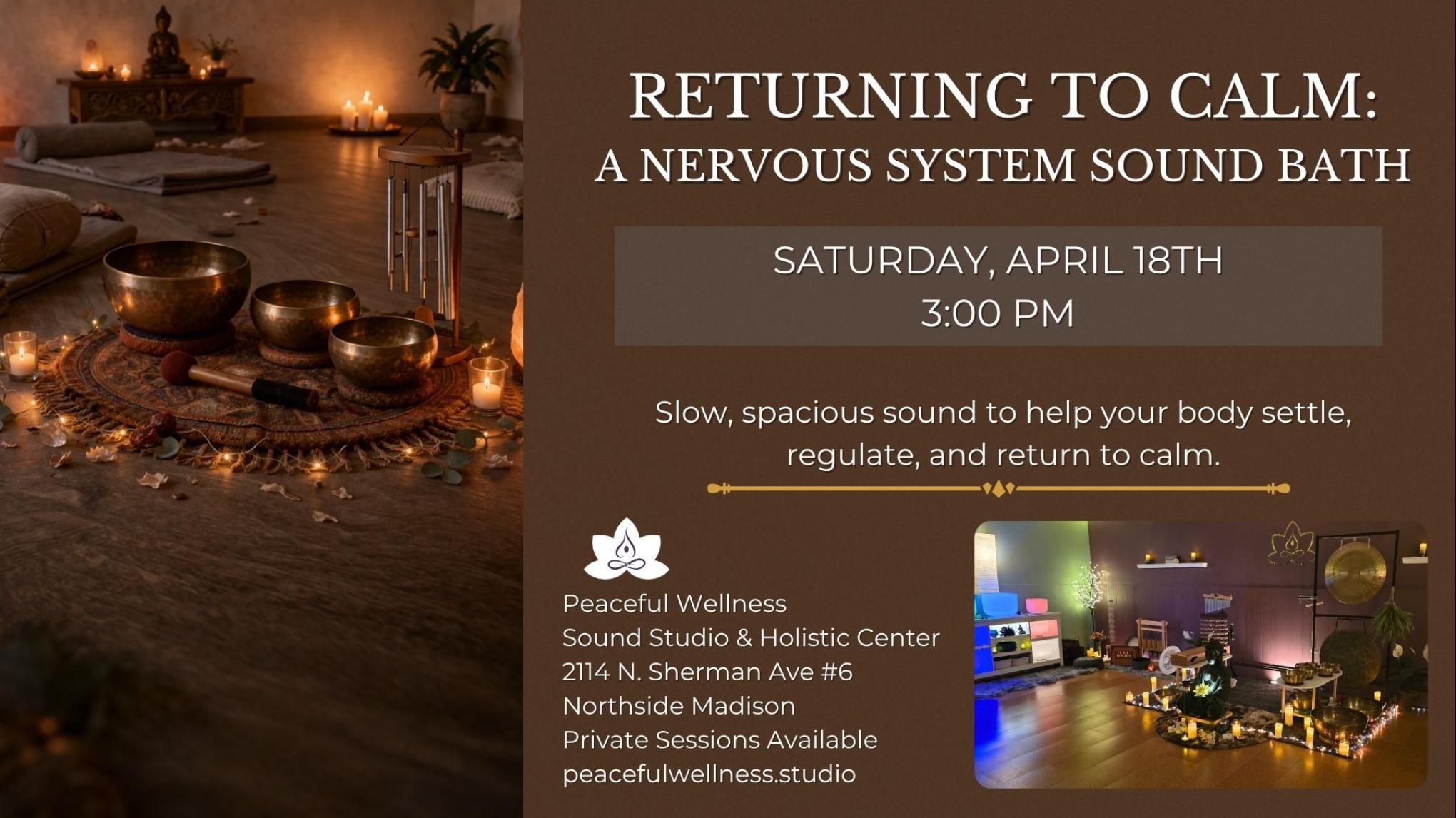 MADISON: Returning to Calm: A Nervous System Sound Bath