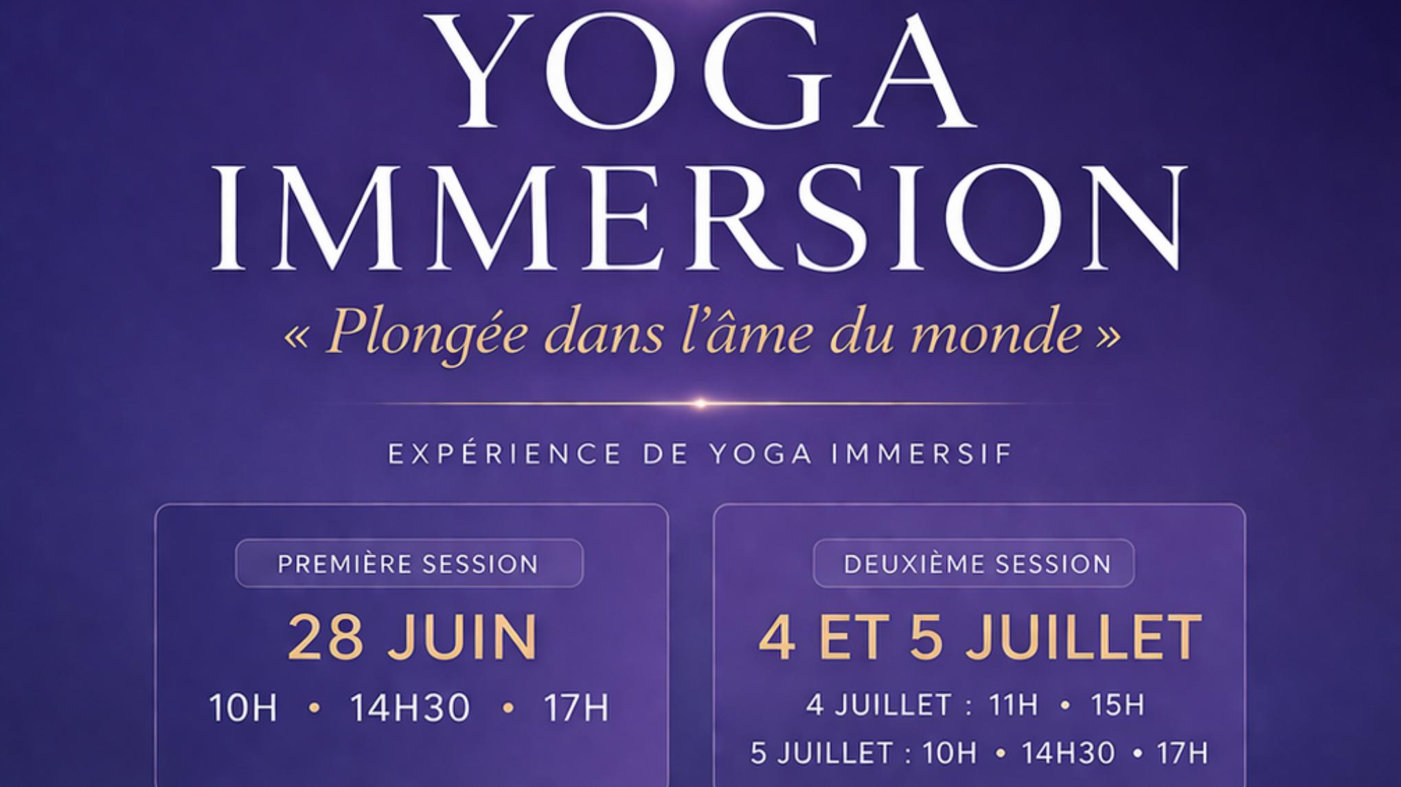 yoga immersion "plongée dans l'âme du monde"