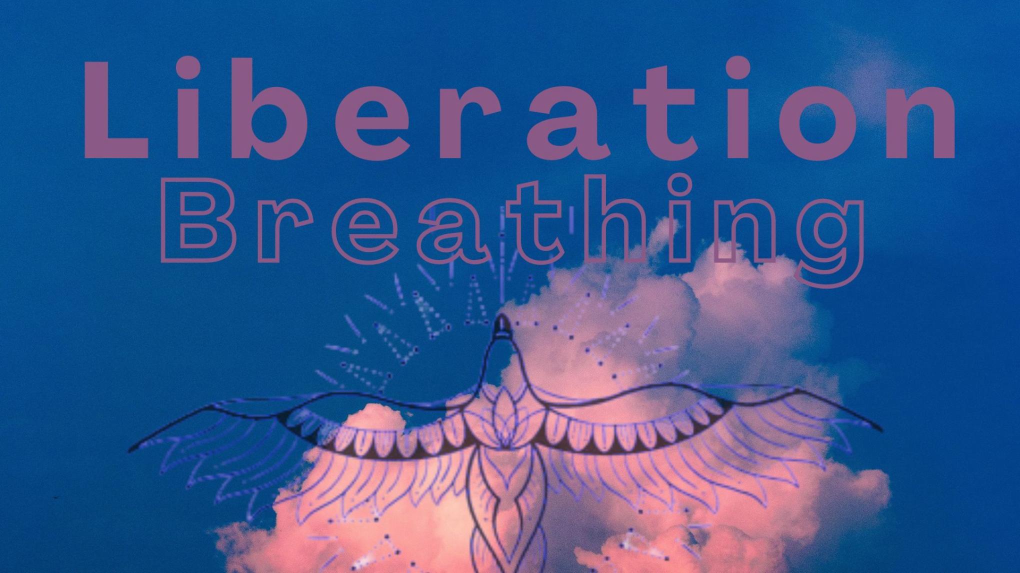 Liberation Breathing, the Quest