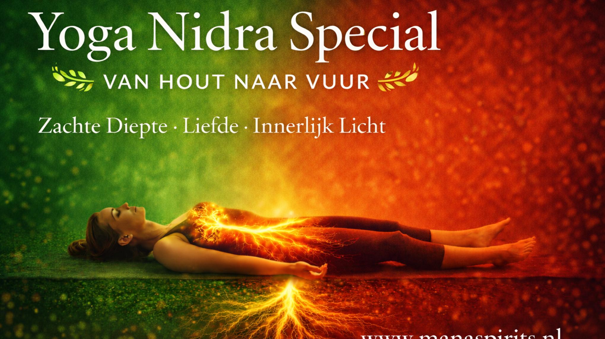 Yoga Nidra Special – Van Hout naar Vuur