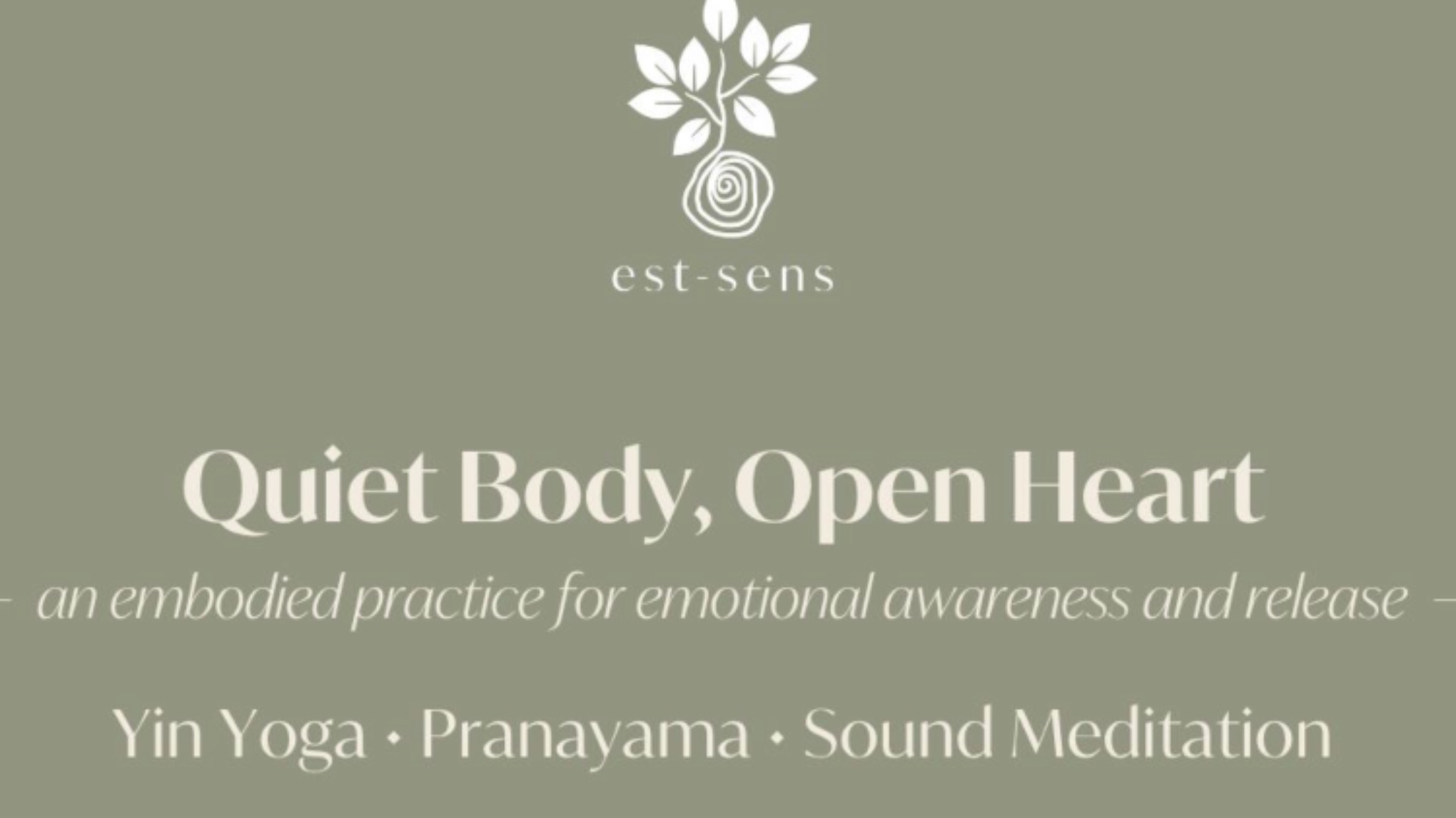 Quiet Body, Open Heart