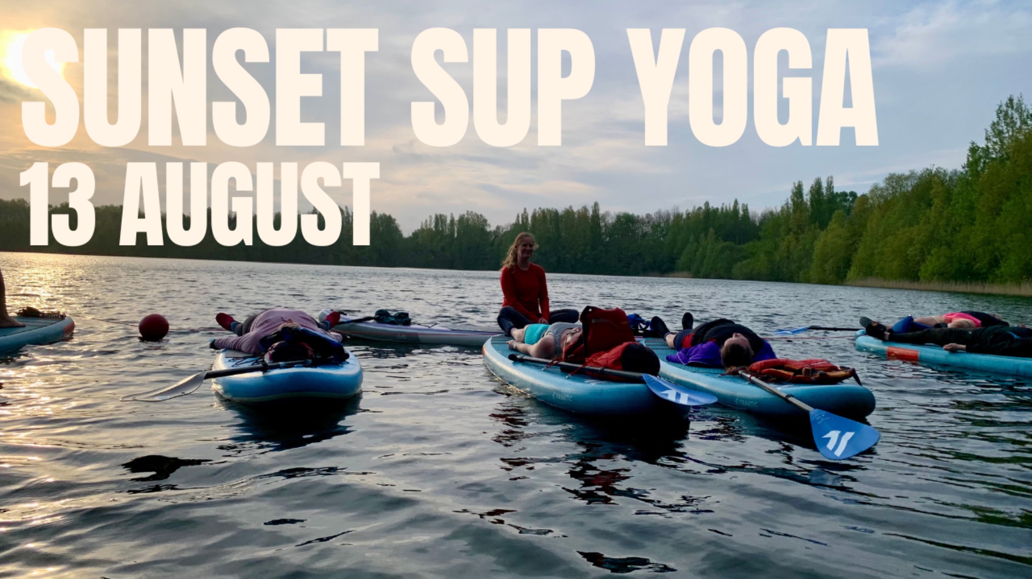Sunset SUP Yoga at Calmwater Bay, Knaresborough