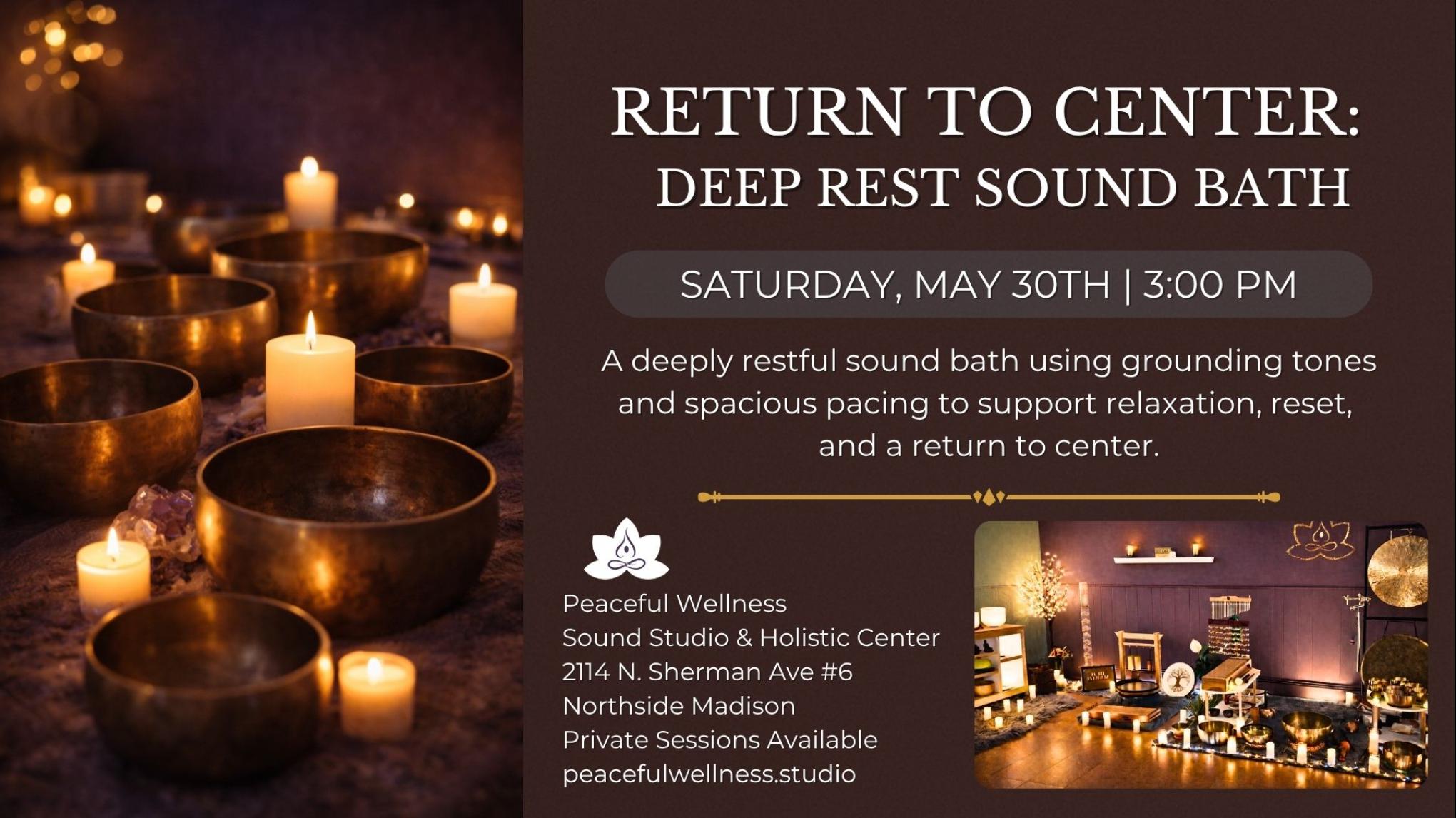 MADISON: Return to Center: A Deep Rest Sound Bath