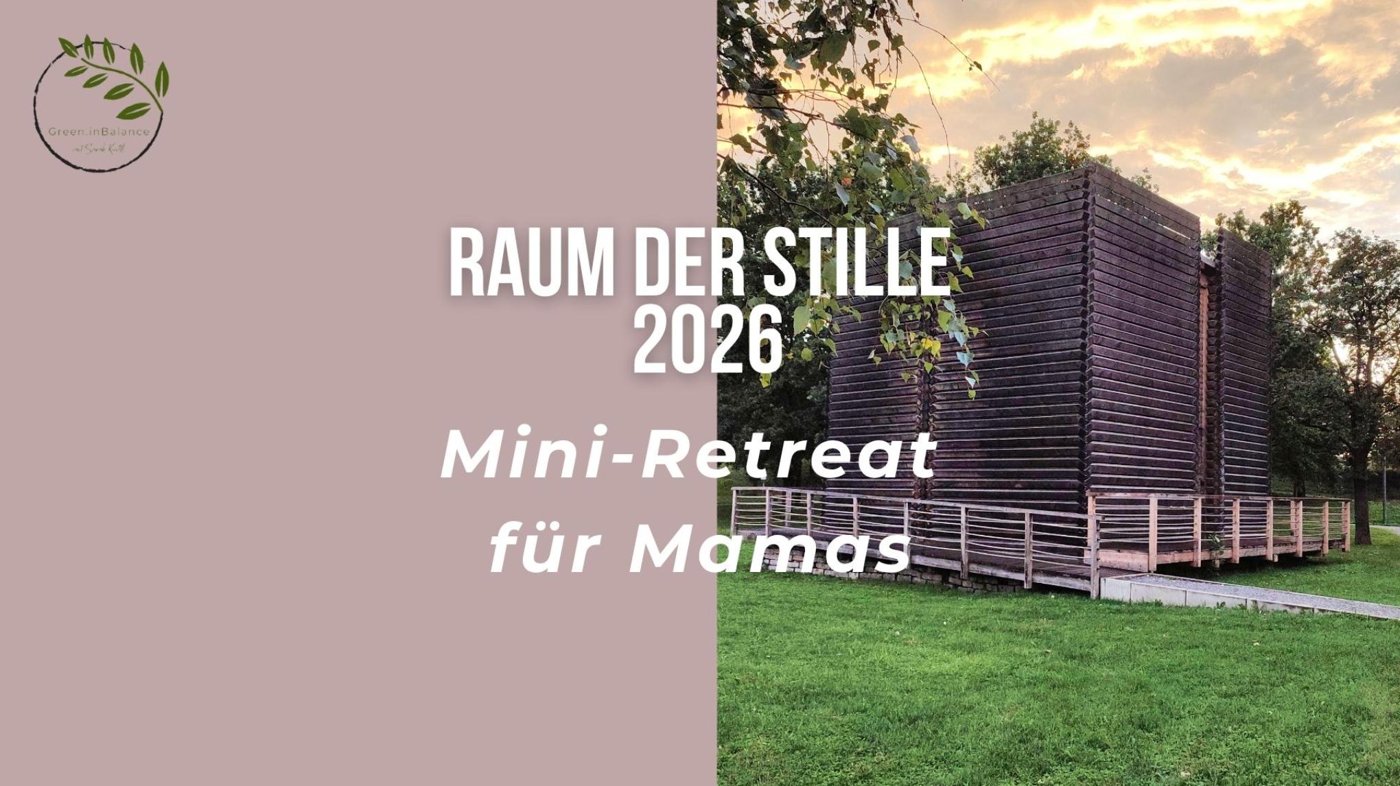 Mini-Retreat für Mamas