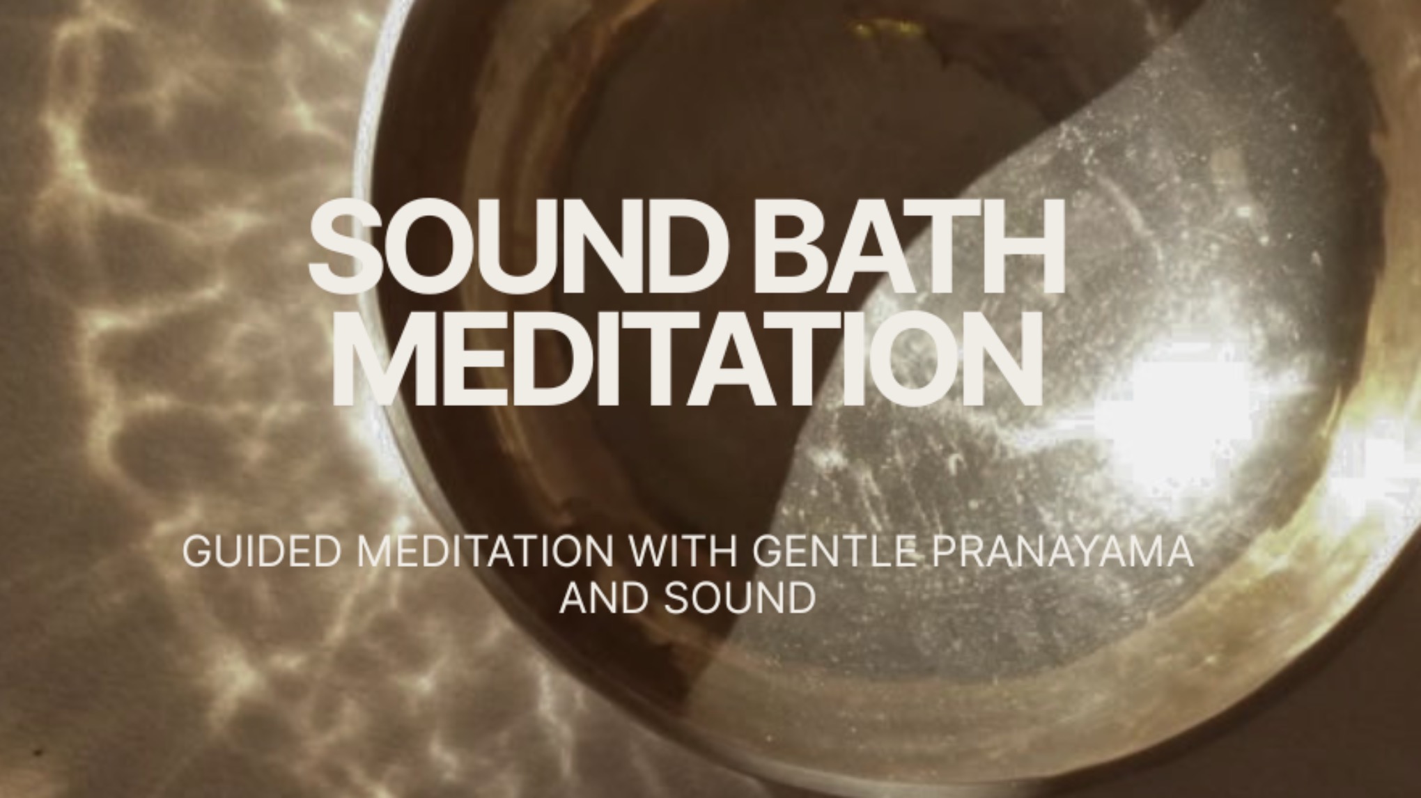 sound bath meditation