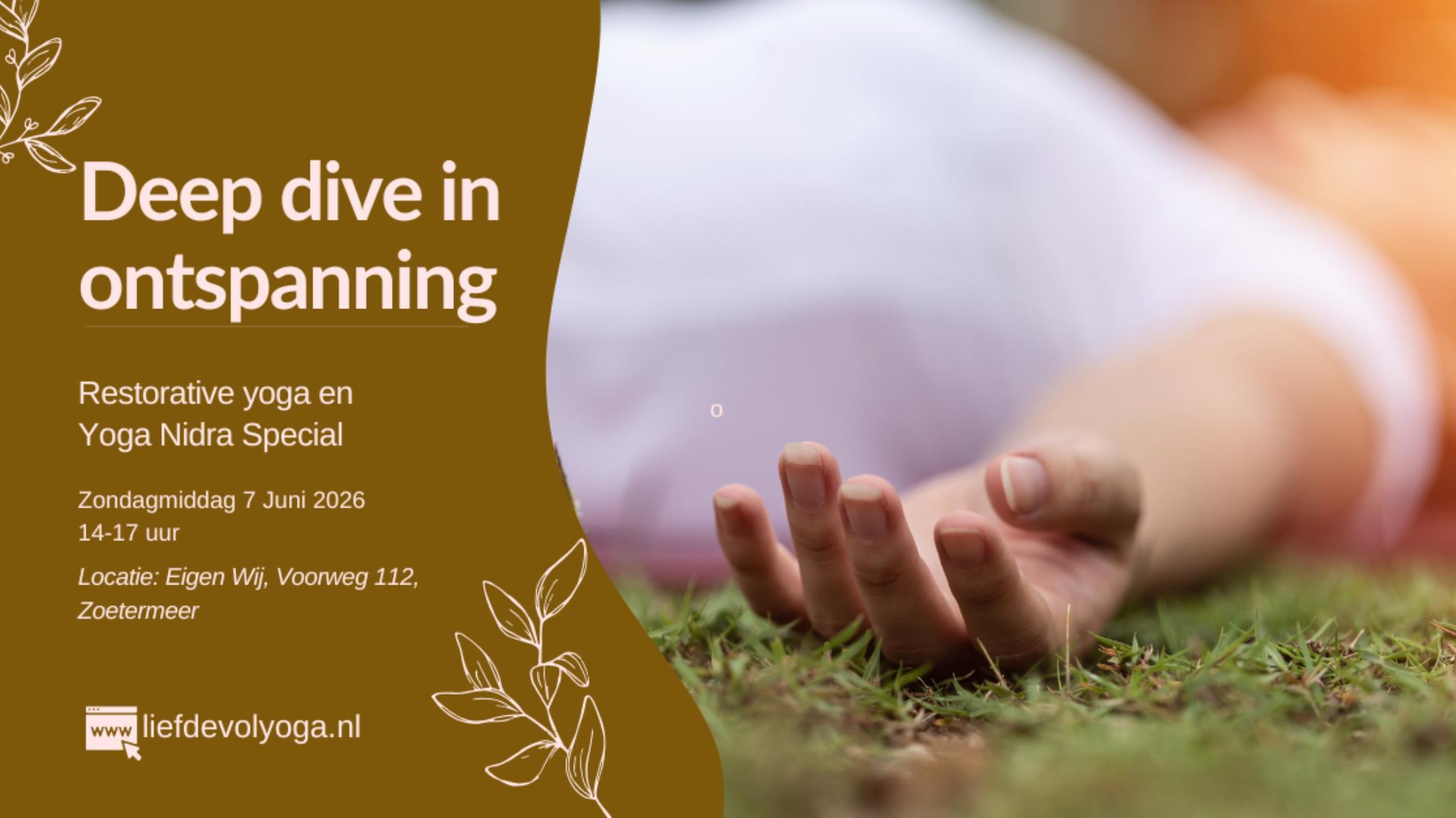 Deep dive in pure ontspanning: Restorative Yoga en Yoga Nidra