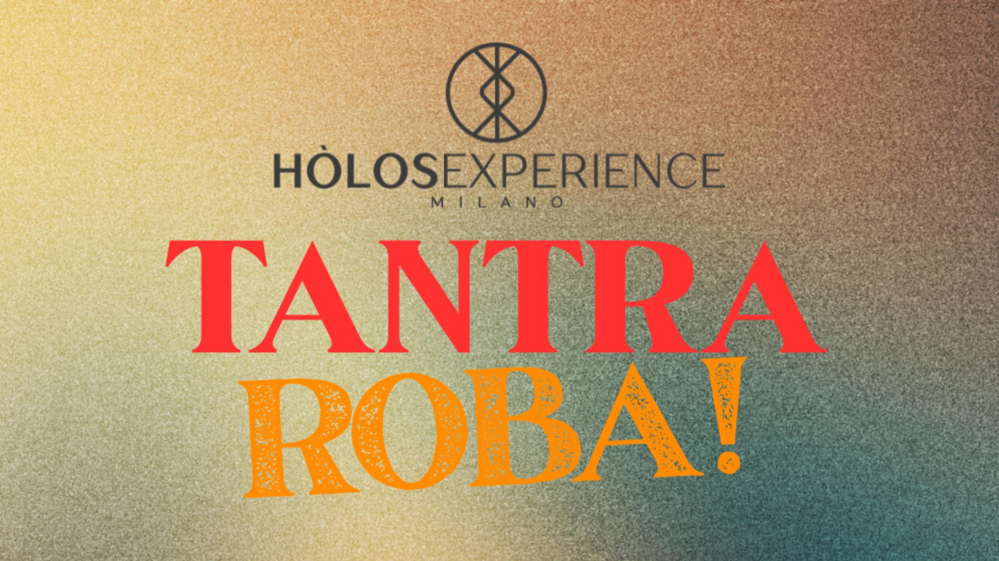 Tantra Roba! | PIACERE & DESIDERIO