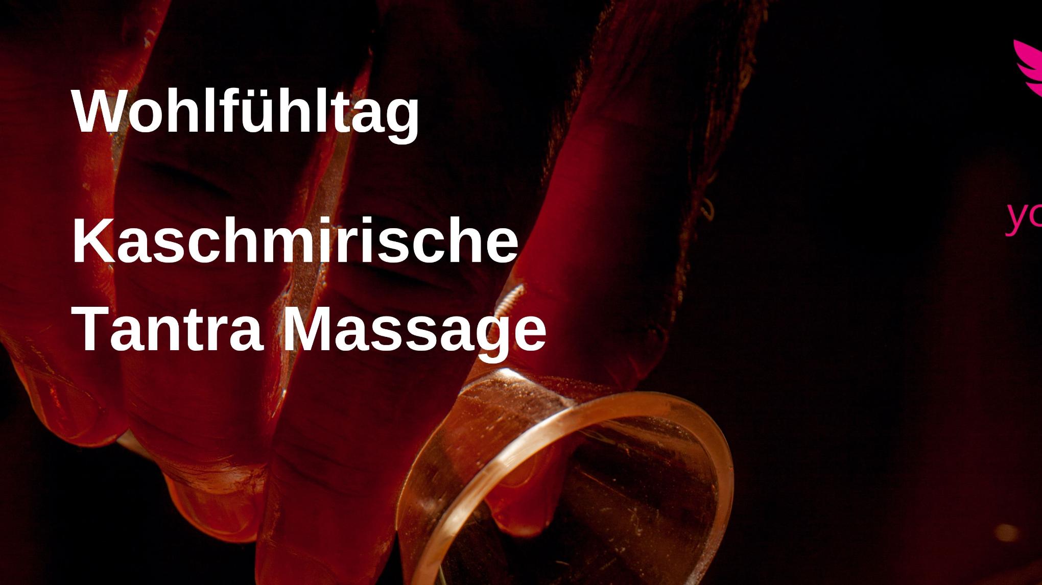 Kaschmirisches Tantra/ Massage- und Berührungsritual