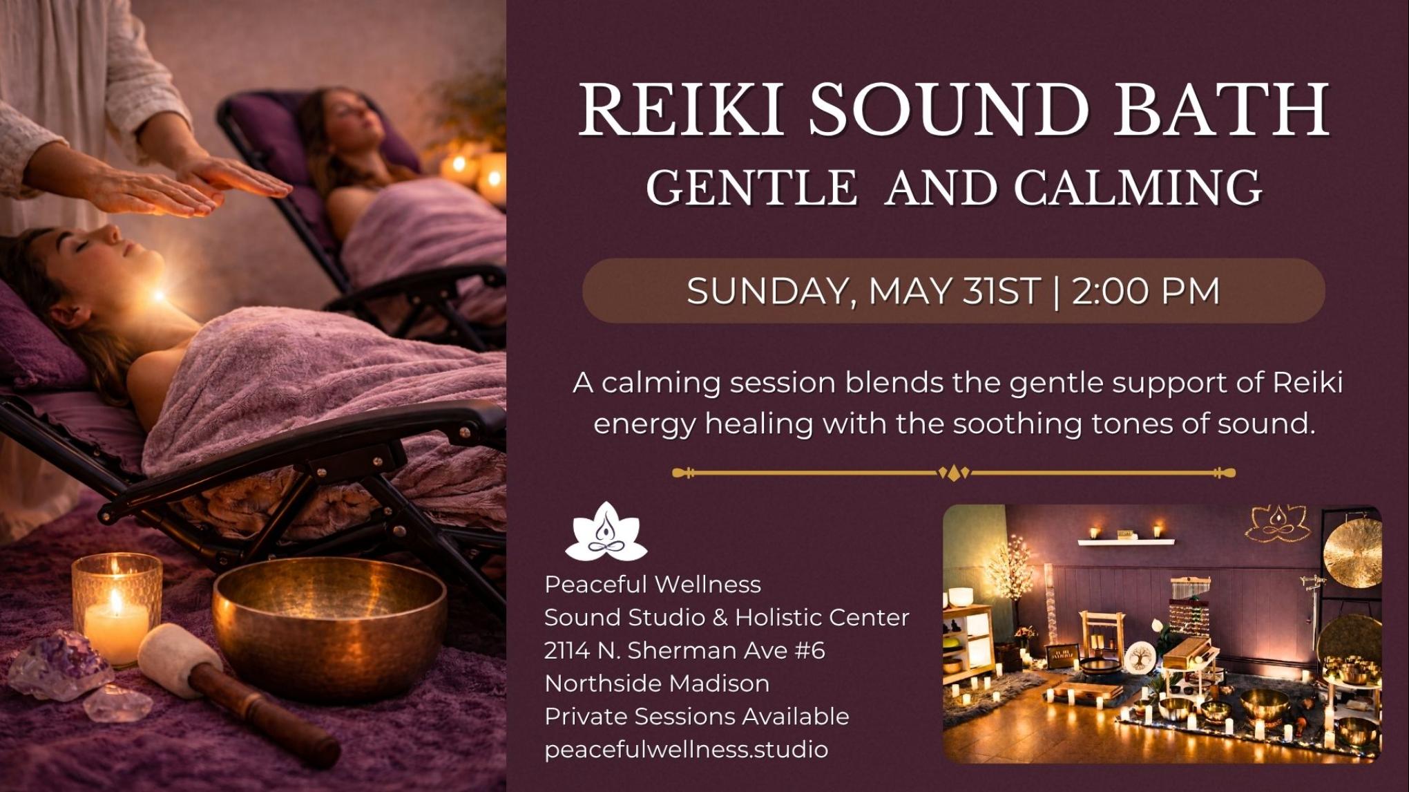 MADISON Reiki Sound Bath: Gentle and Calming