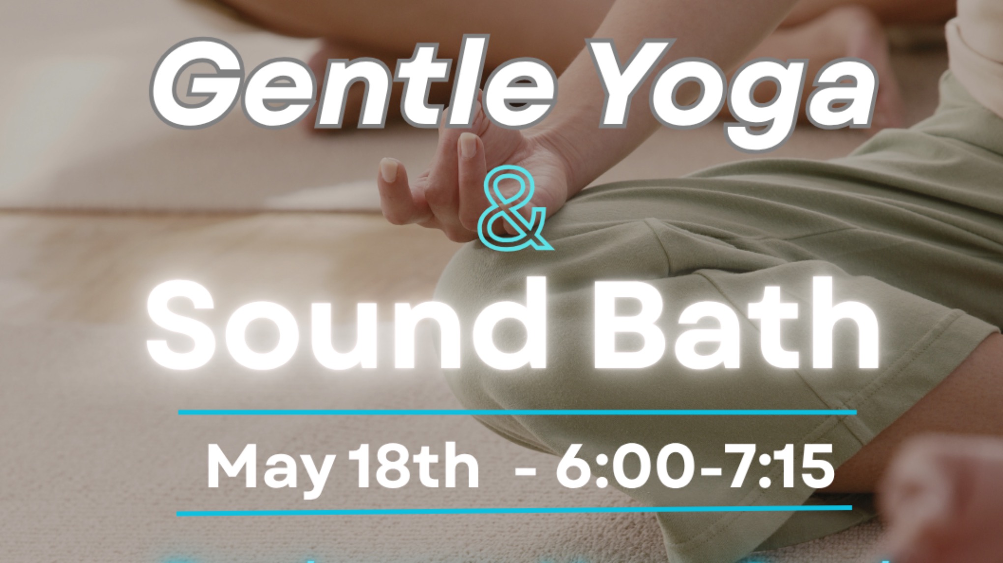 Gentle Yoga & Sound Bath