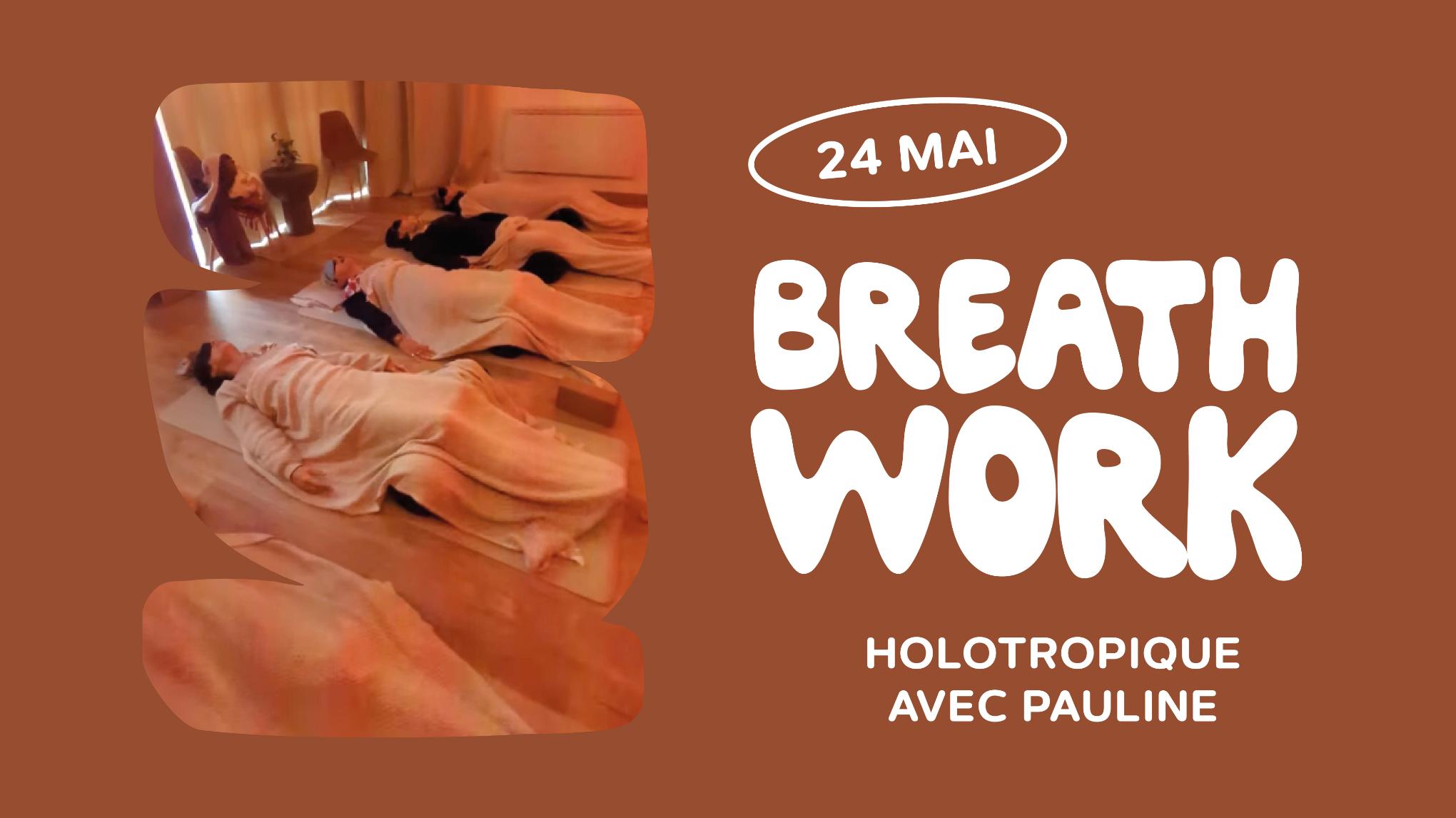 24 MAI. 😚💨 Breathwork Holotropique