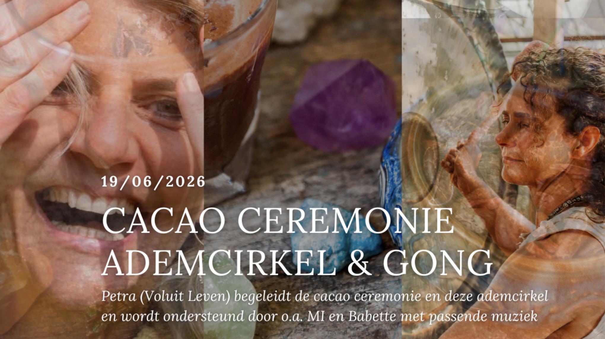 Ademcirkel met helende gong & Cacao Ceremonie