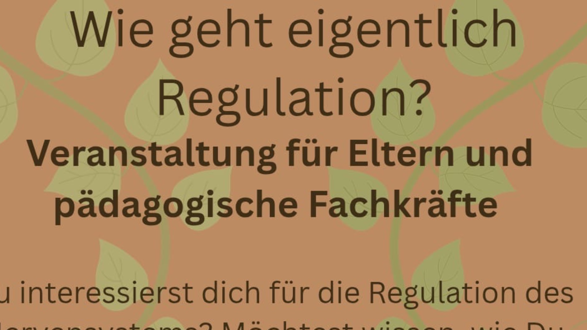 Eltern Veranstaltung - Wie geht Regulation