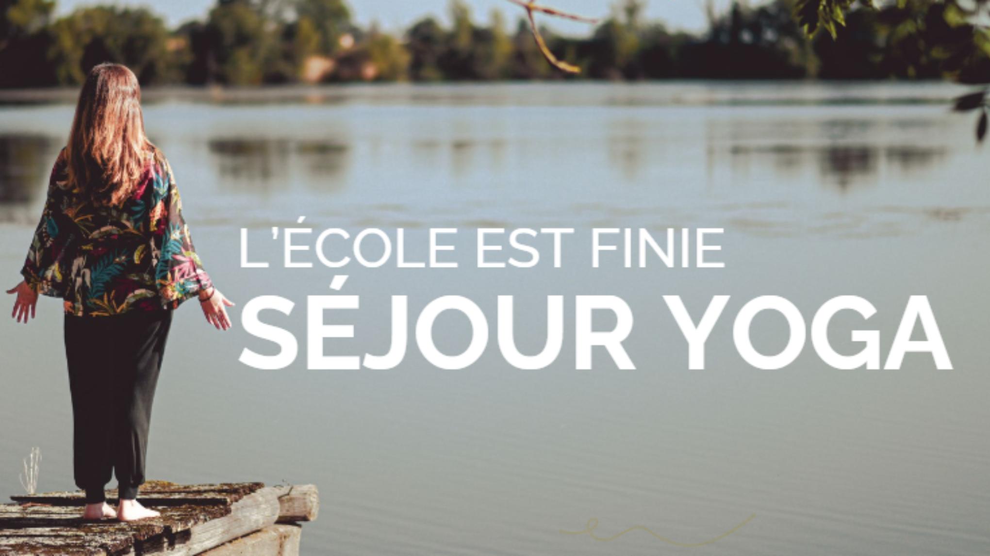 Séjour Yoga -  3 jours