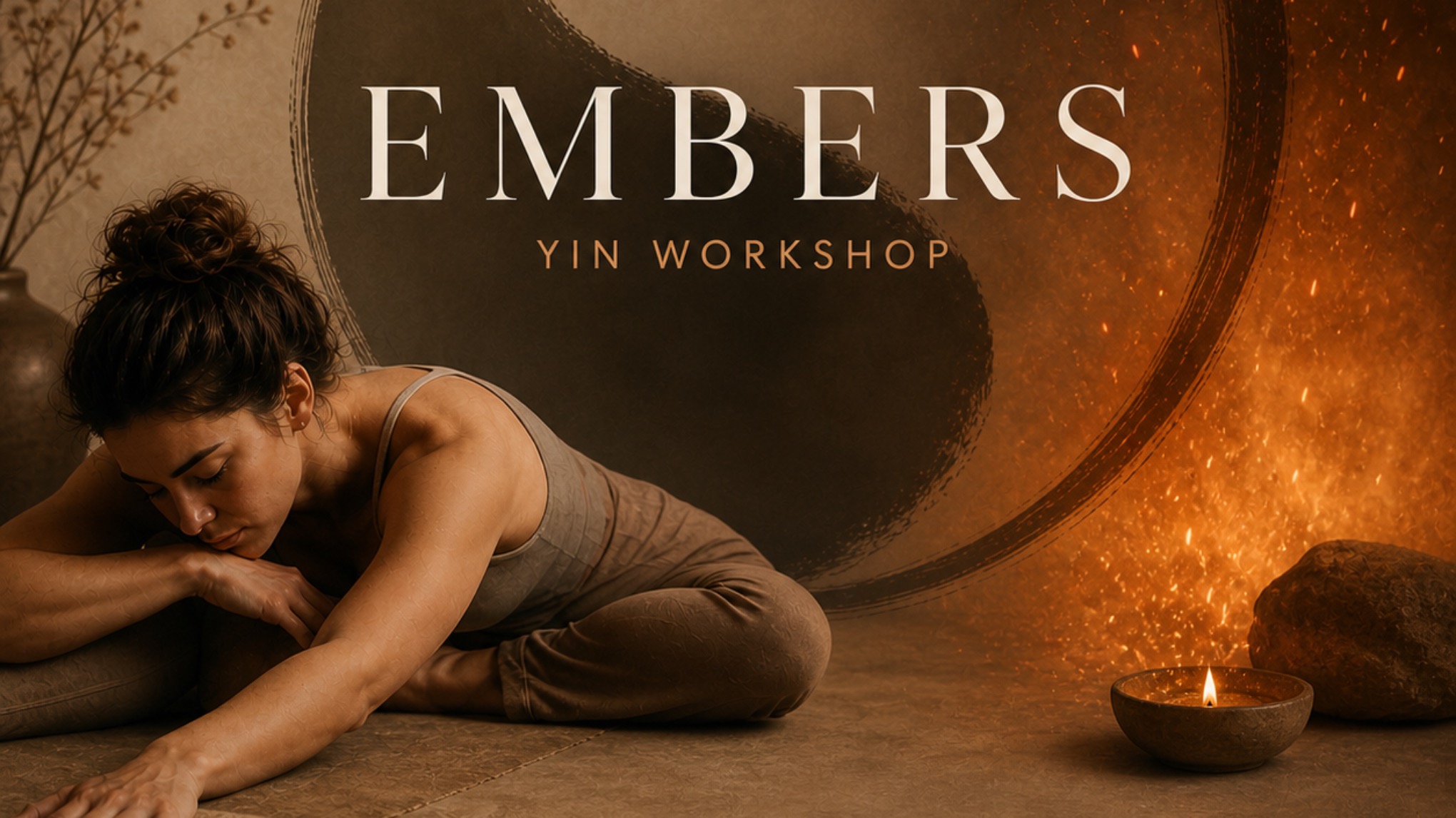 Embers — Yin Workshop (Fire Element)
