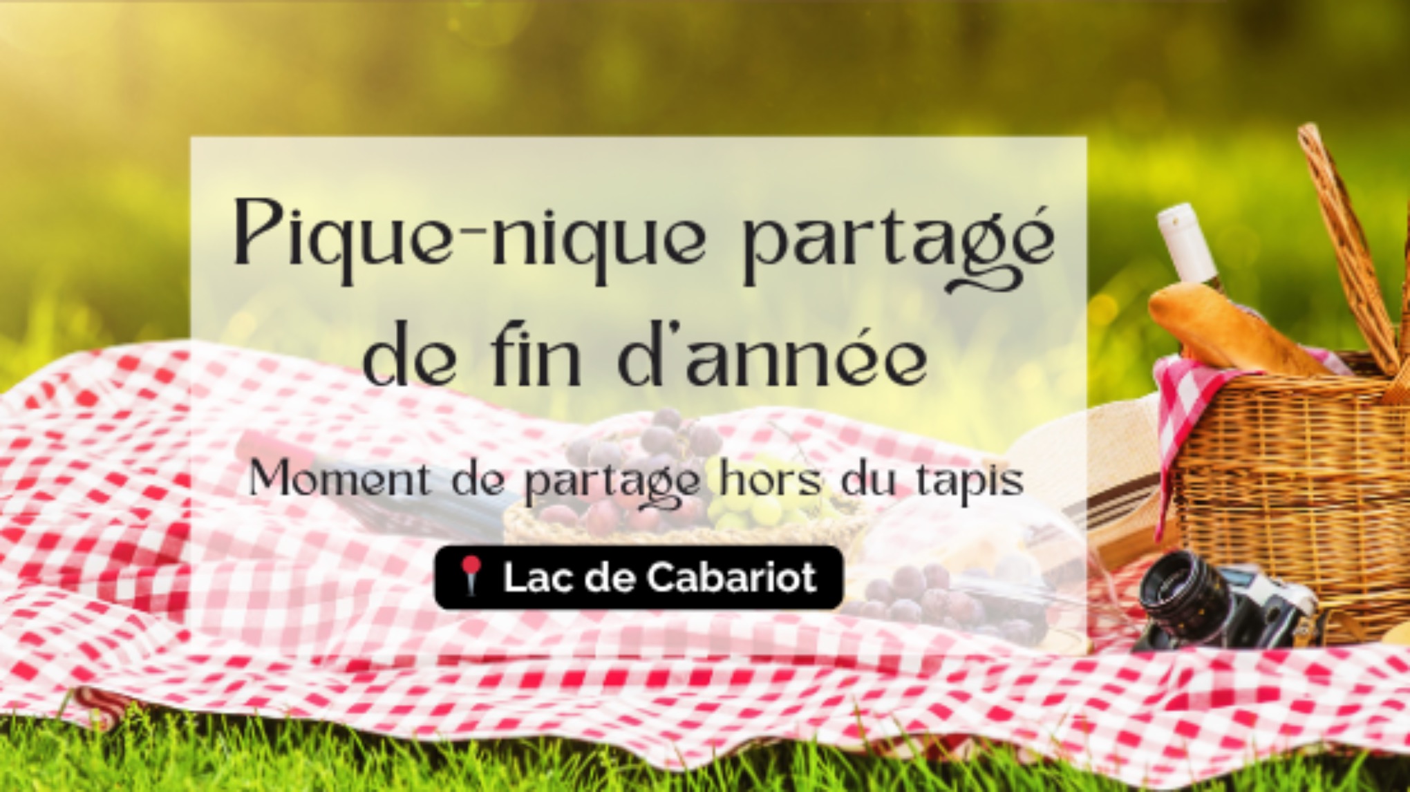 Pique-nique partagé de fin d’année 🍰🥗