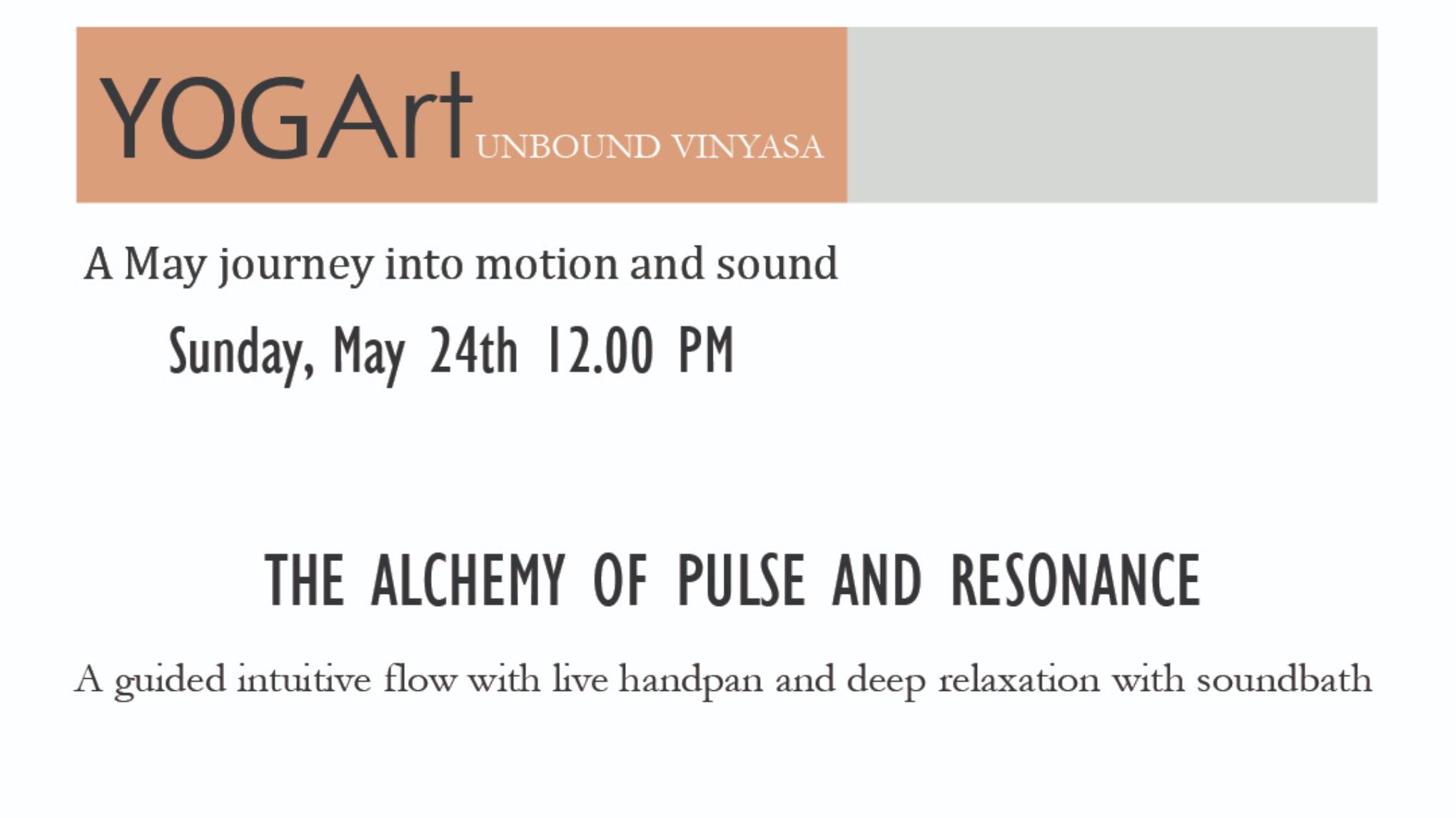 THE ALHEMY OF PULSE AND RESONANCE ( vinyasa with live handpan and soundbath