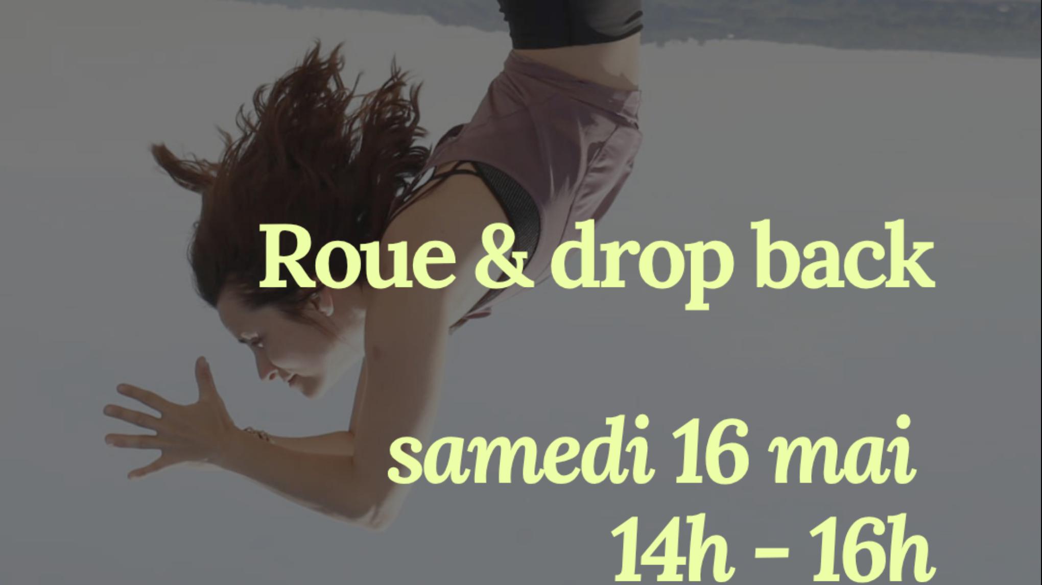 masterclass : Roue & Drop back