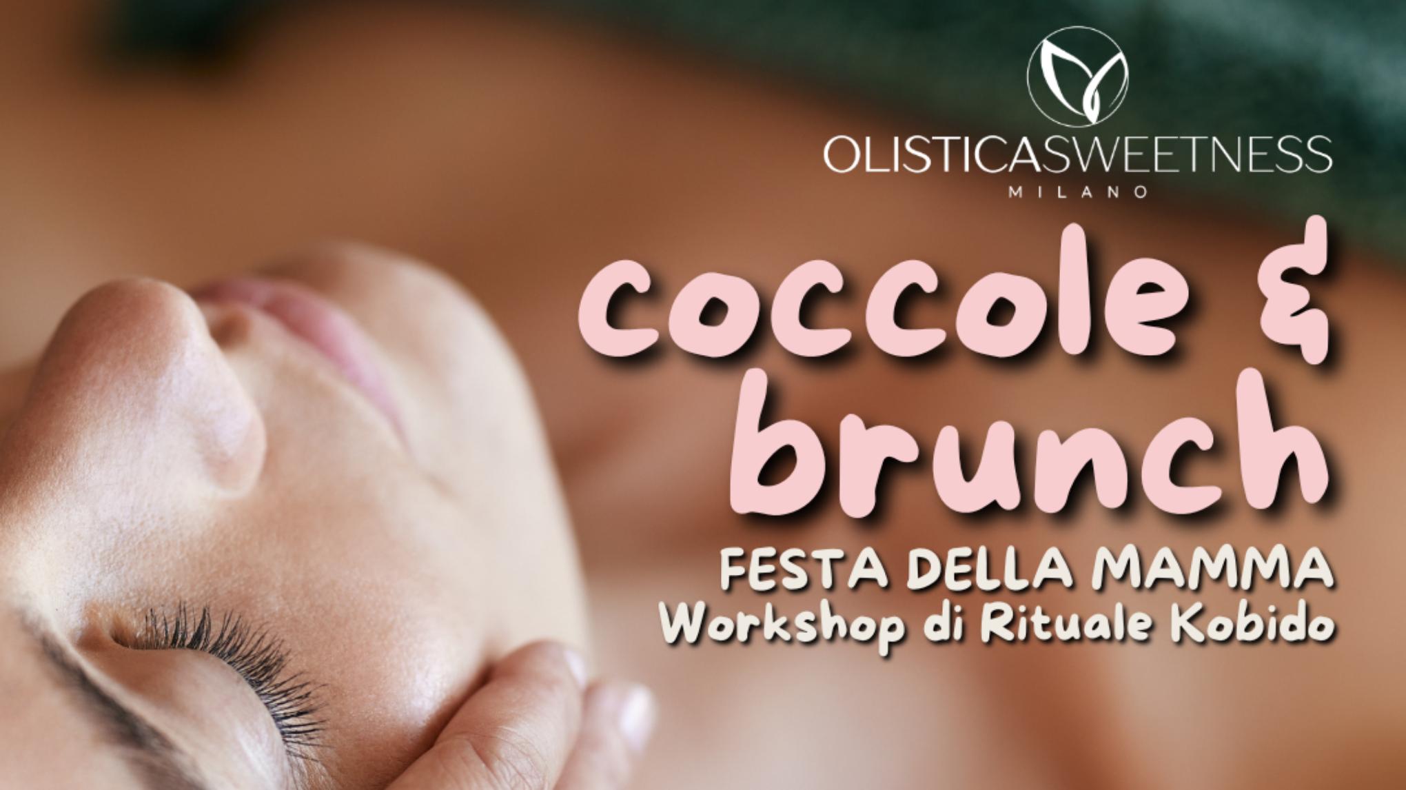 Coccole & Brunch - Festa della Mamma