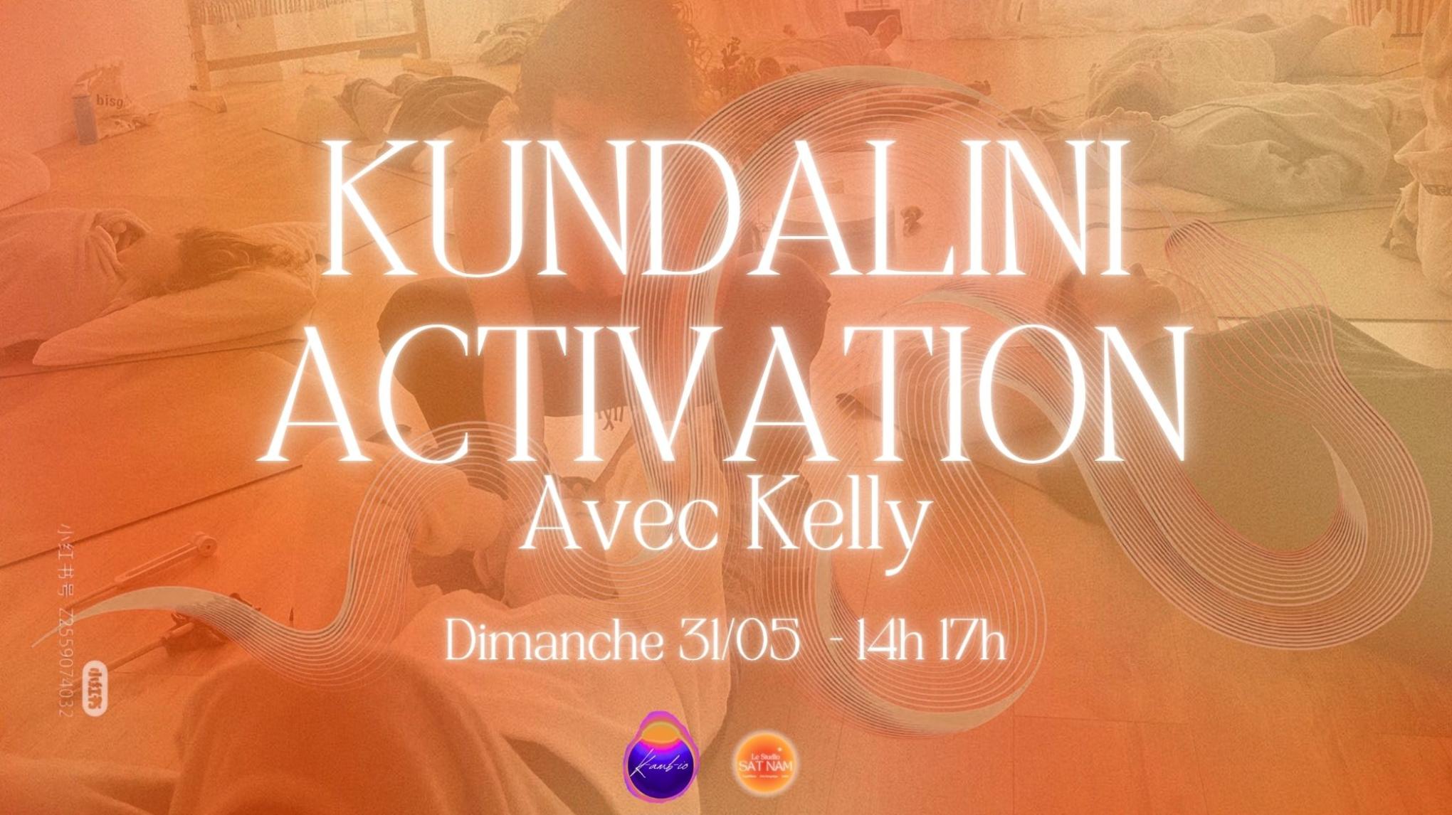 Activation Kundalini - avec Kelly 🐍✨