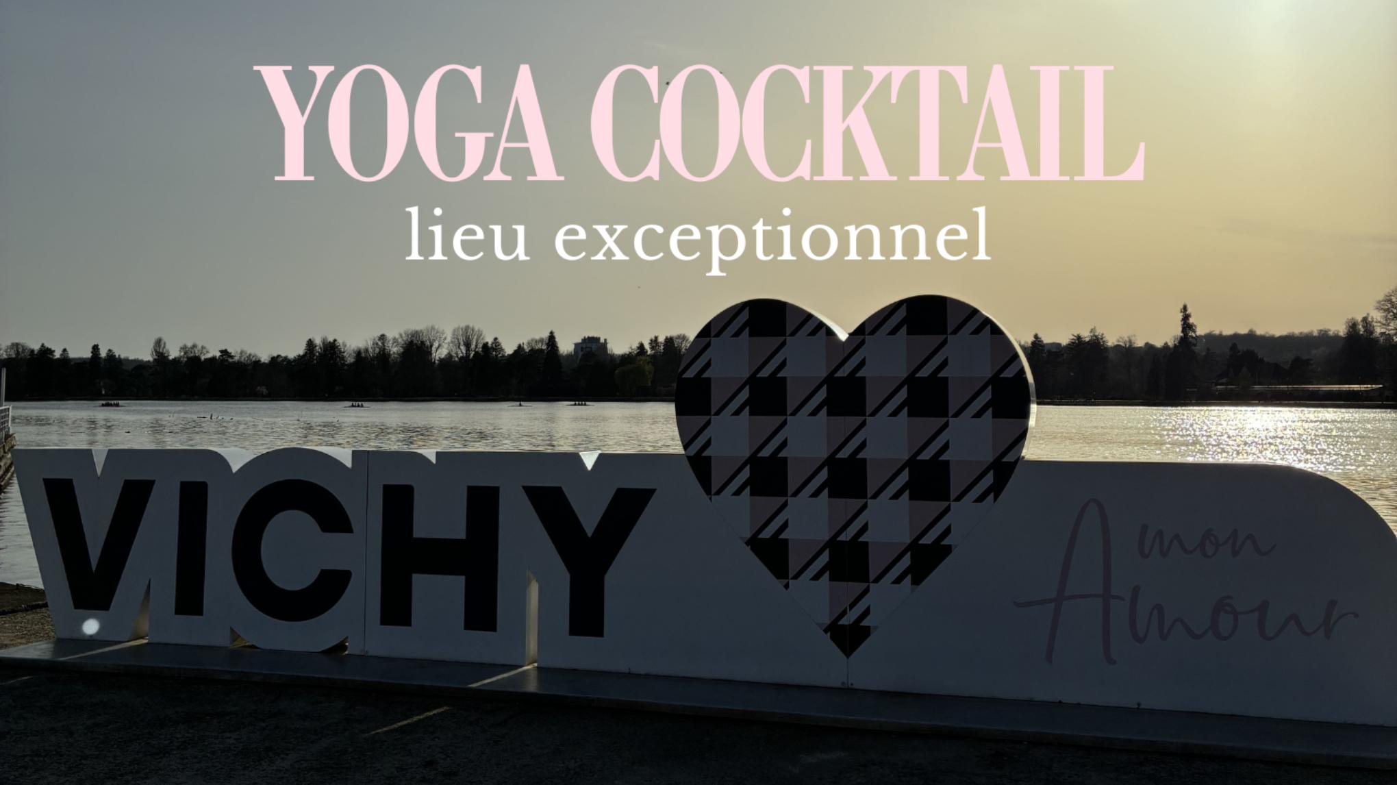 Yoga & Cocktail club mystère dans un lieu exceptionnel... ✨
