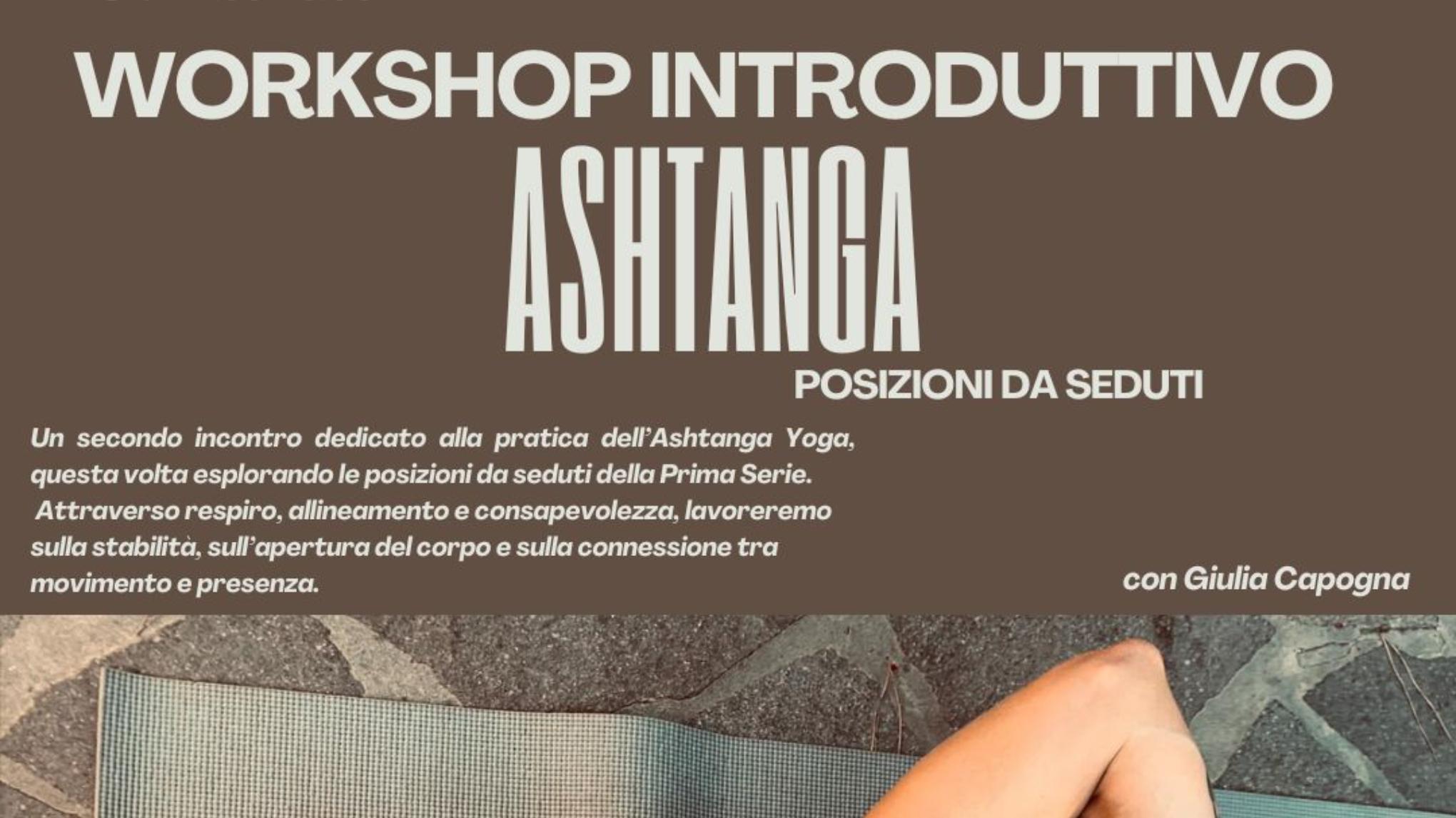 Workshop Introduttivo Ashtanga – Le Posizioni da Seduti